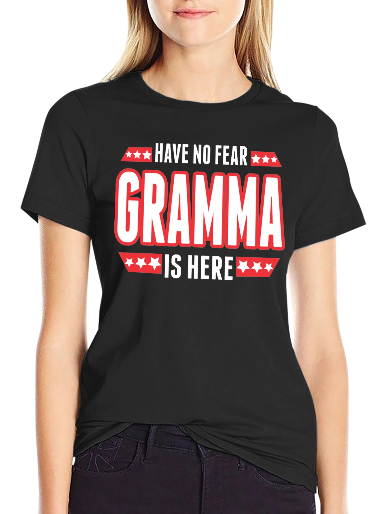 Have No Fear Gramma Is Here Black T-Shirt