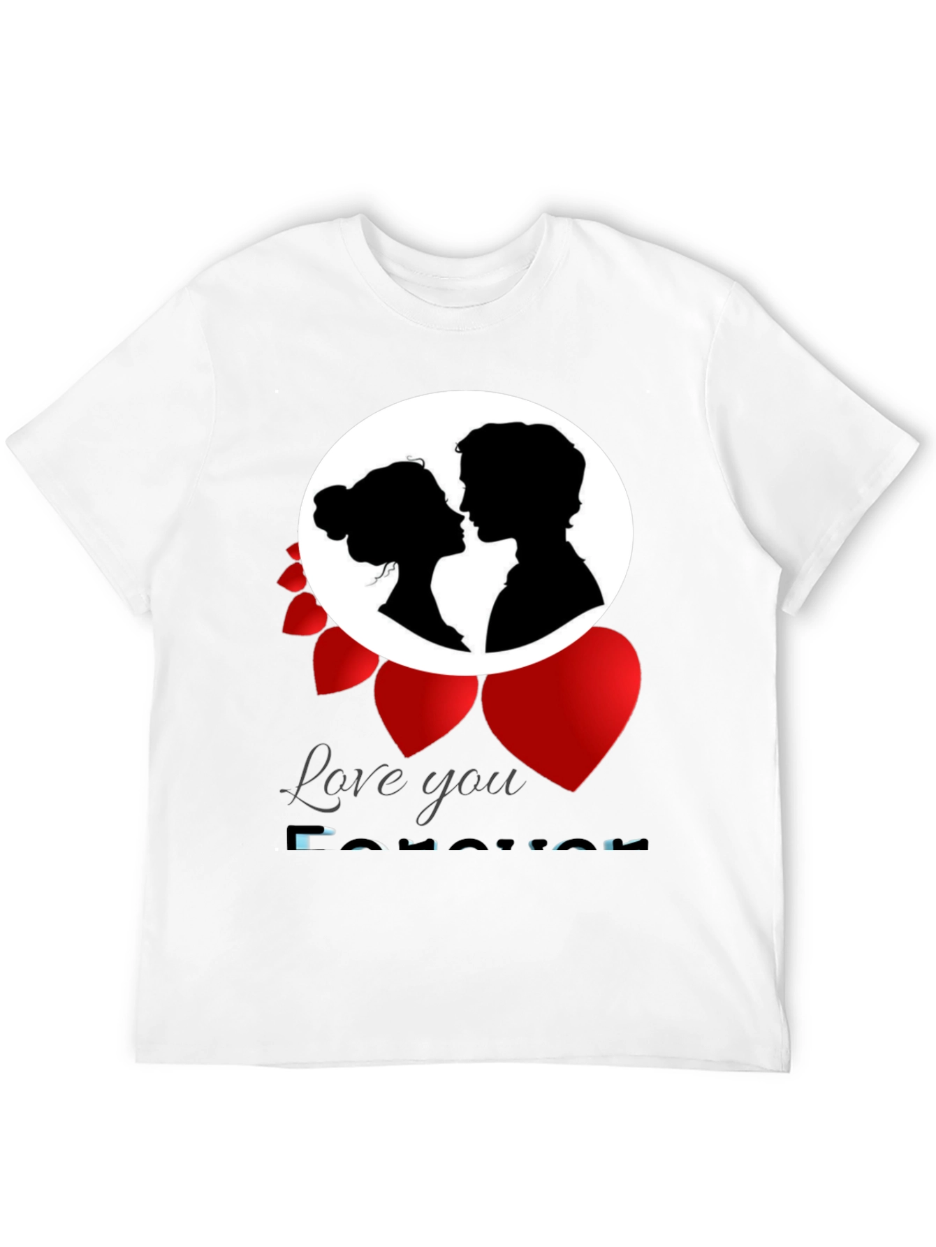Love You Forever T-Shirt Romance Valentines Gift