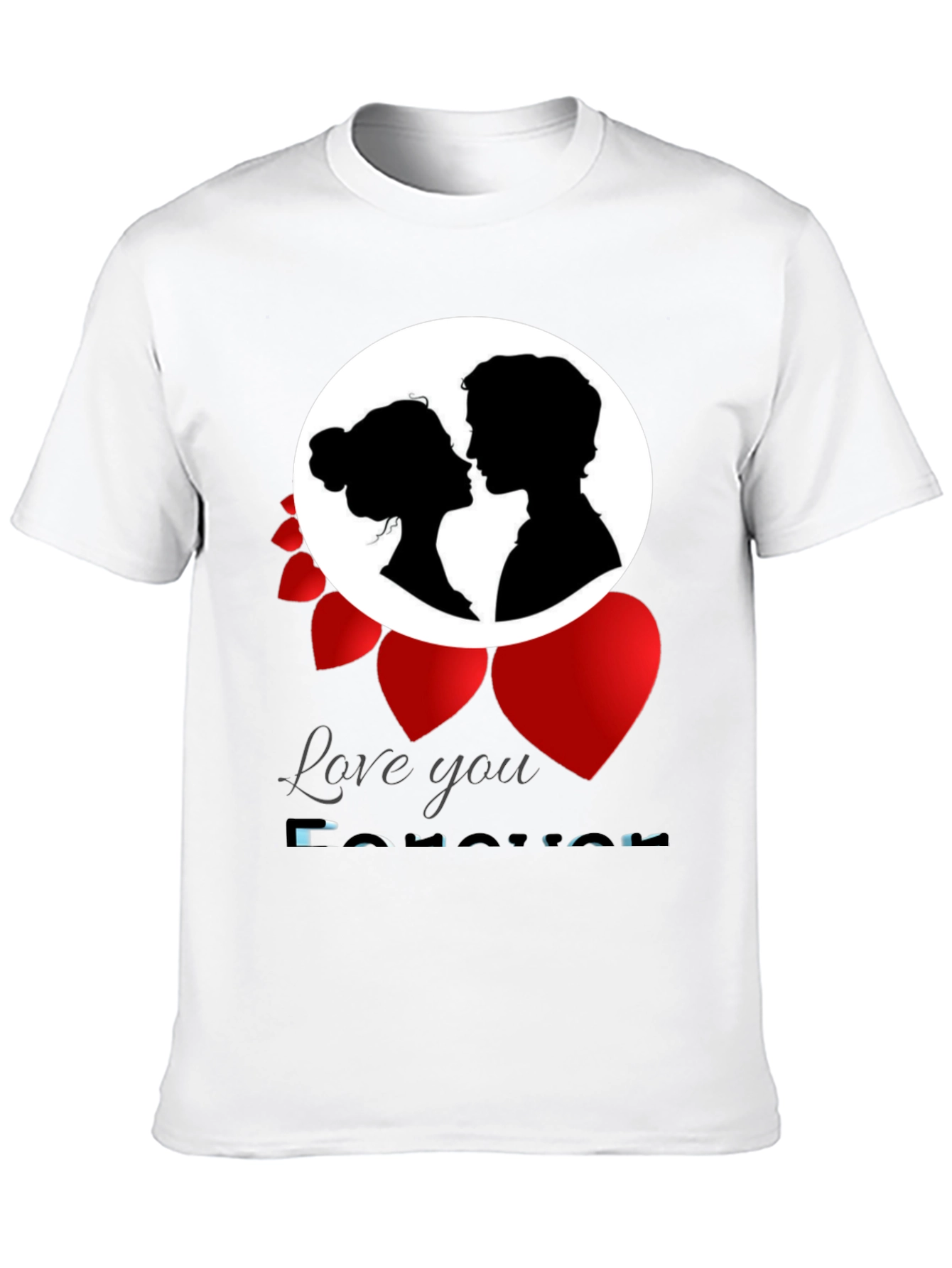 Love You Forever T-Shirt Romance Valentines Gift