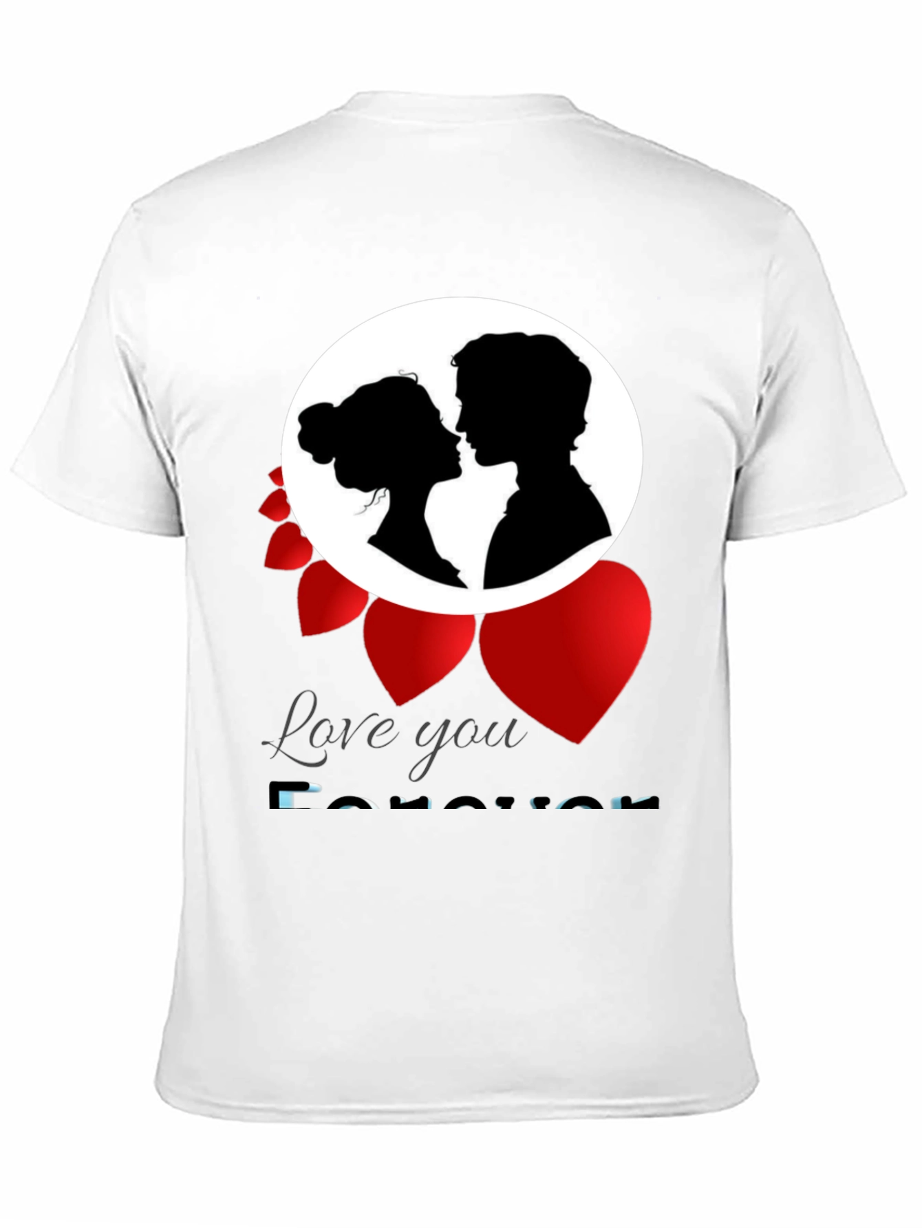 Love You Forever T-Shirt Romance Valentines Gift