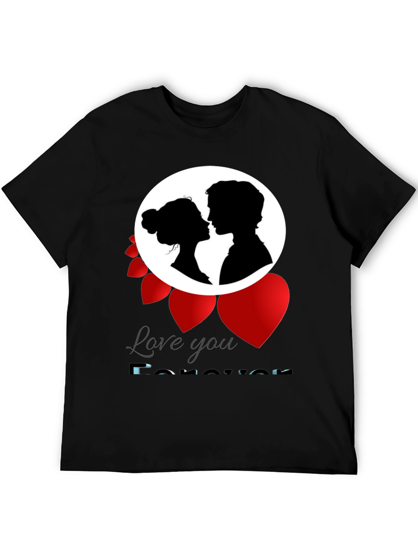Love You Forever T-Shirt Romance Valentines Gift