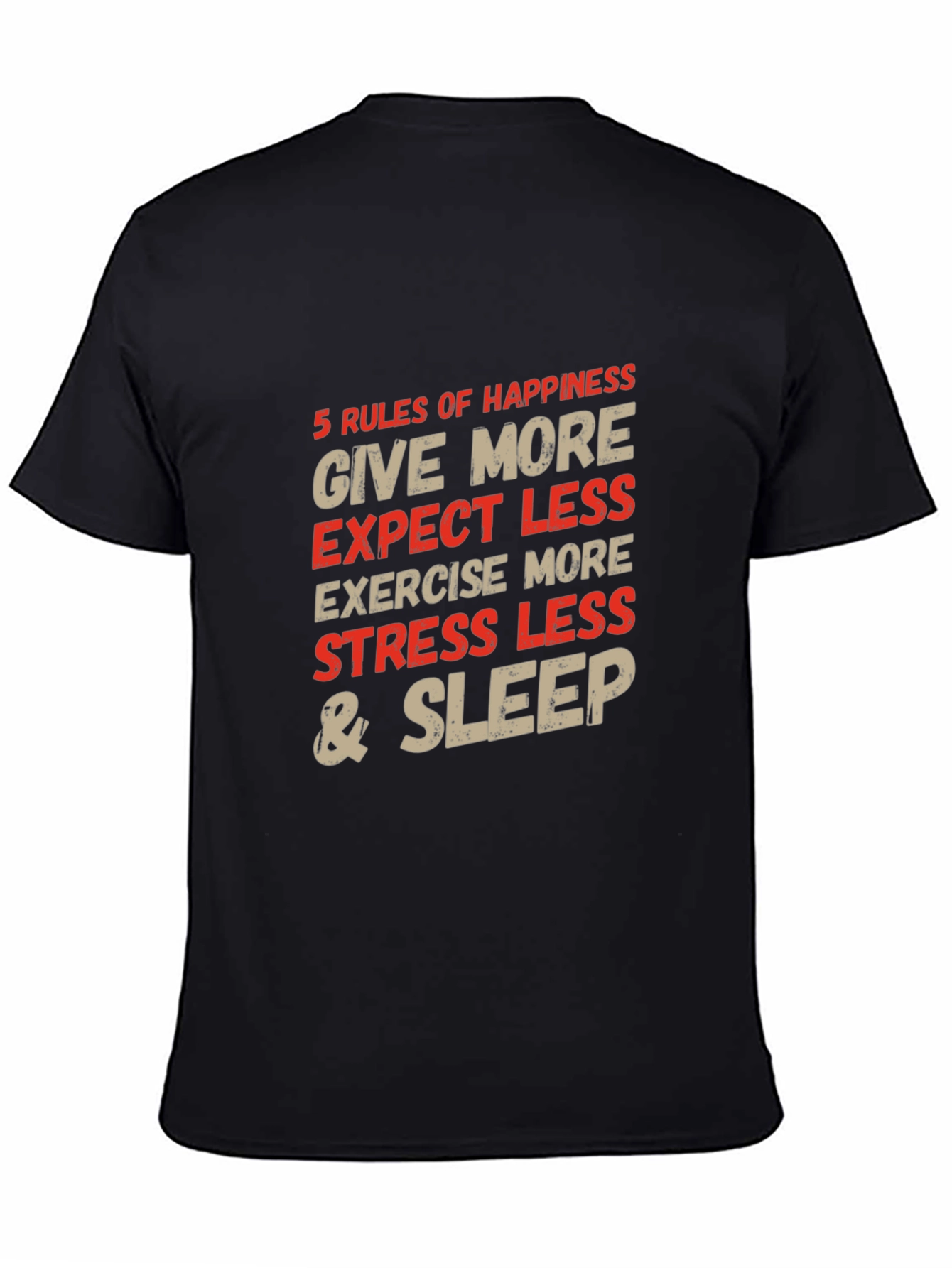 5 Rules of Happiness Graphic T-Shirt