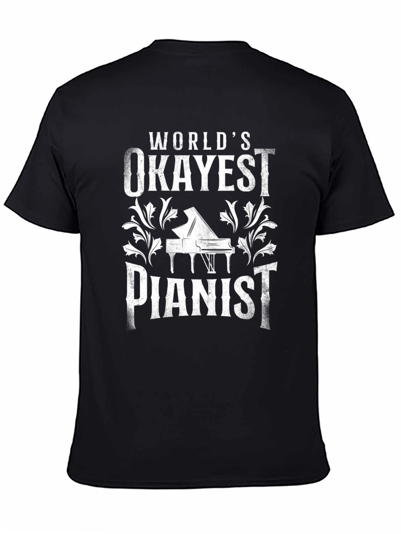 Okayest Pianist Graphic T-Shirt - Musician Humor Tee