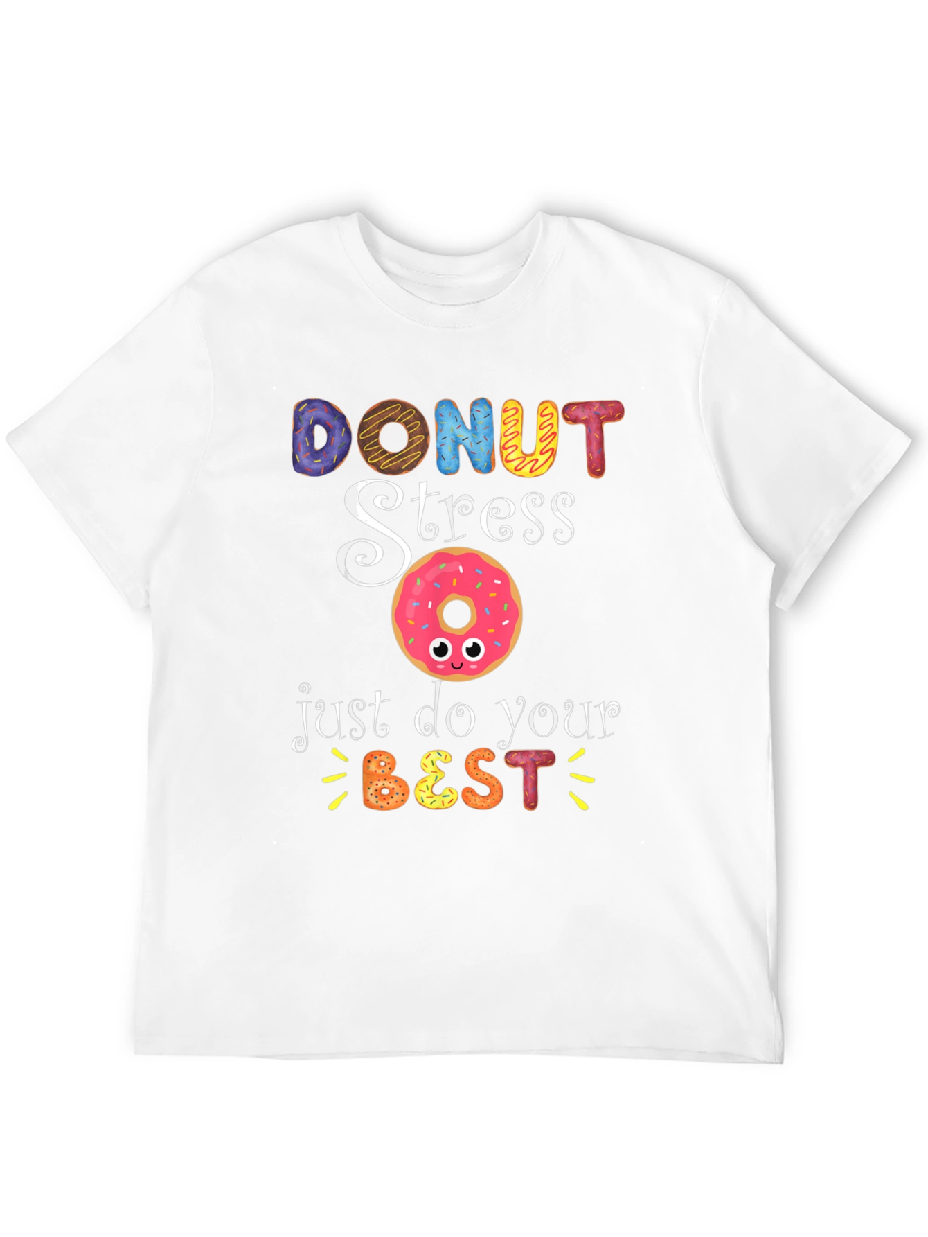 Donut Stress T-Shirt: Sweet Motivational Tee