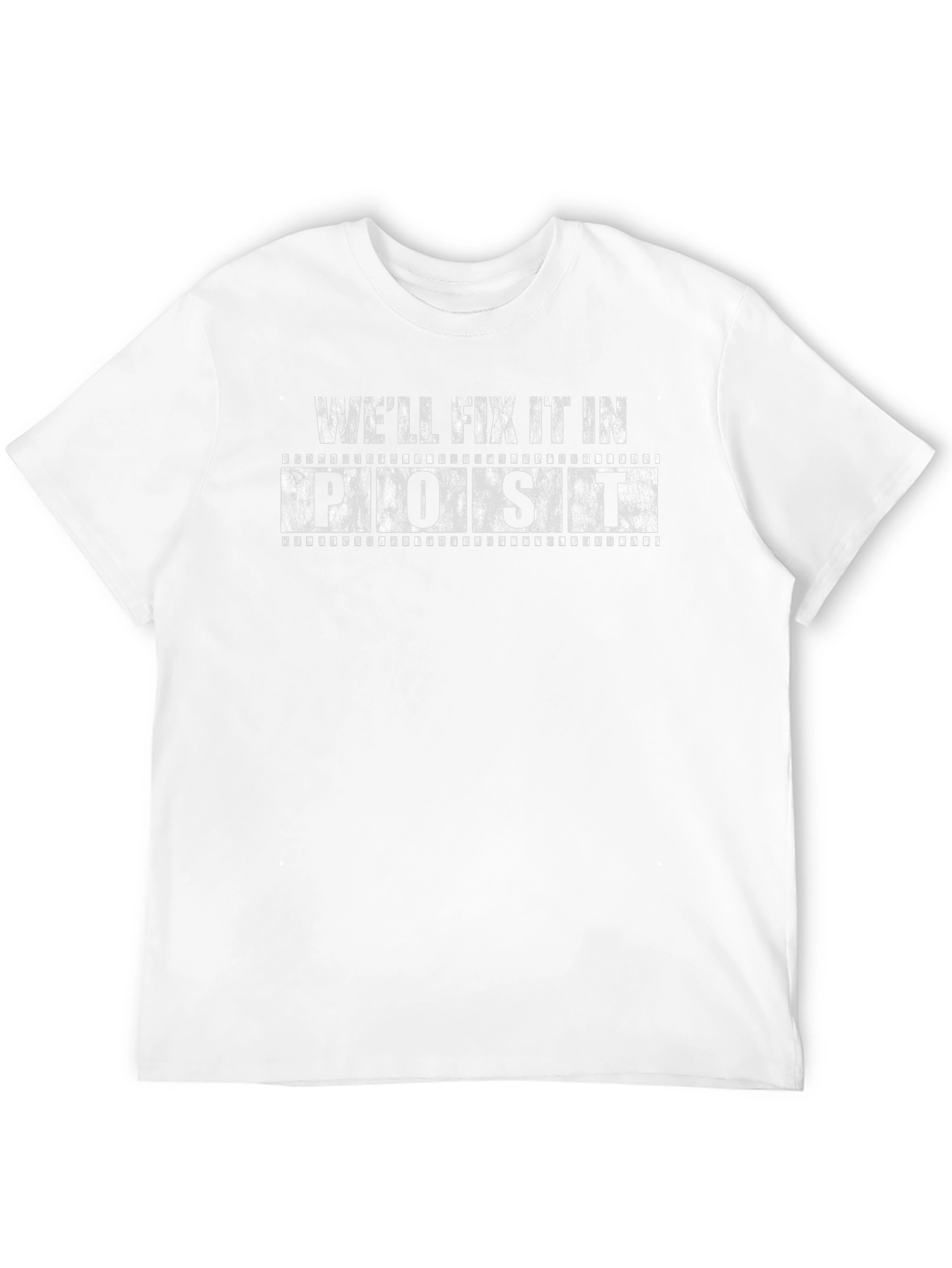 Well Fix It In Post Graphic Tee