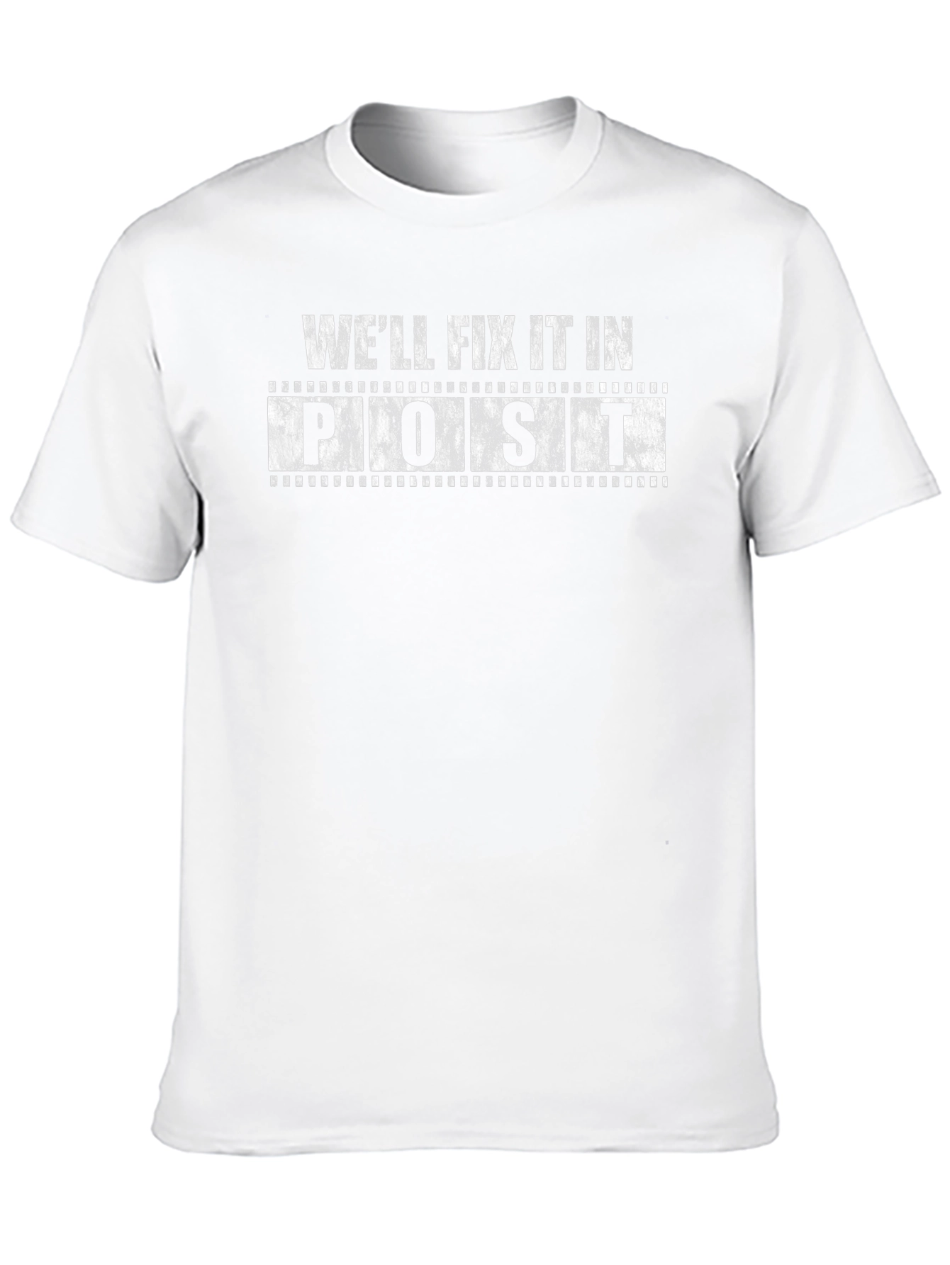Well Fix It In Post Graphic Tee
