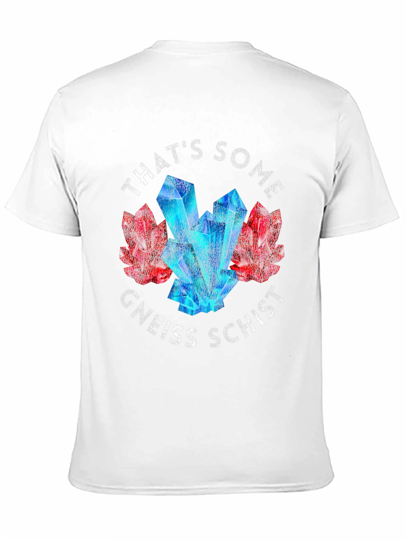 Thats Some Gneiss Schist Shirt