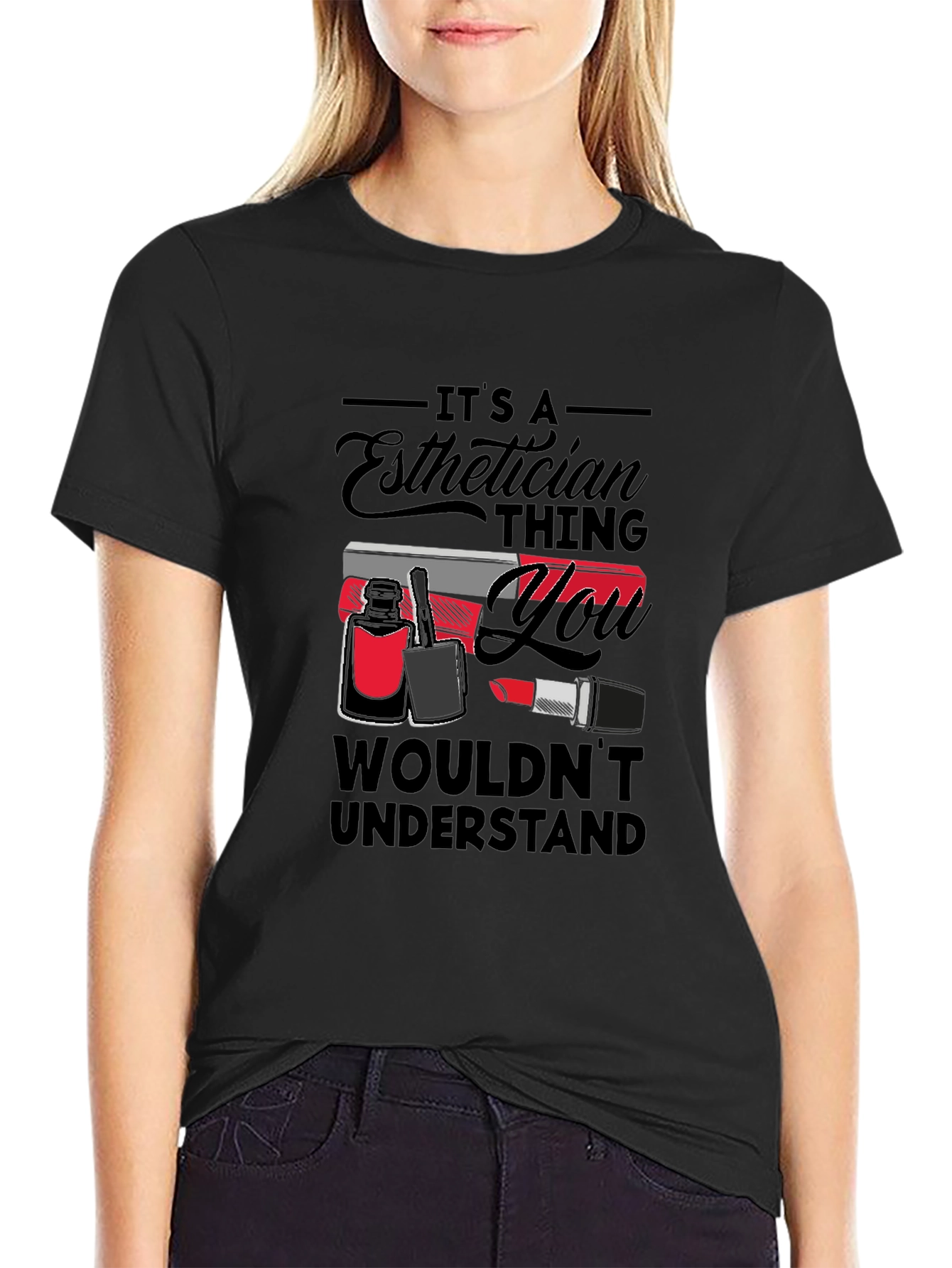Esthetician Thing T-Shirt