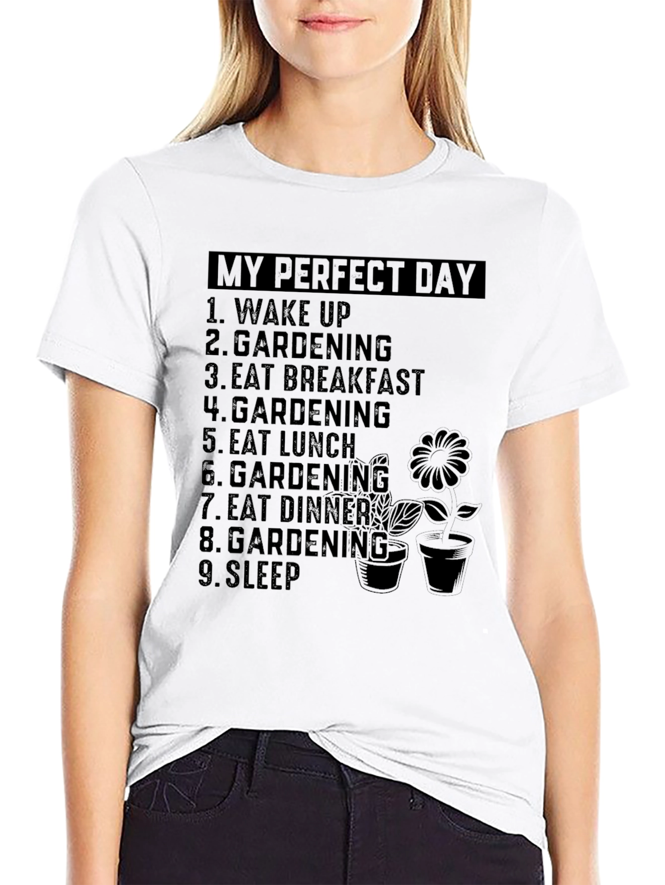 My Perfect Day Gardening T-Shirt