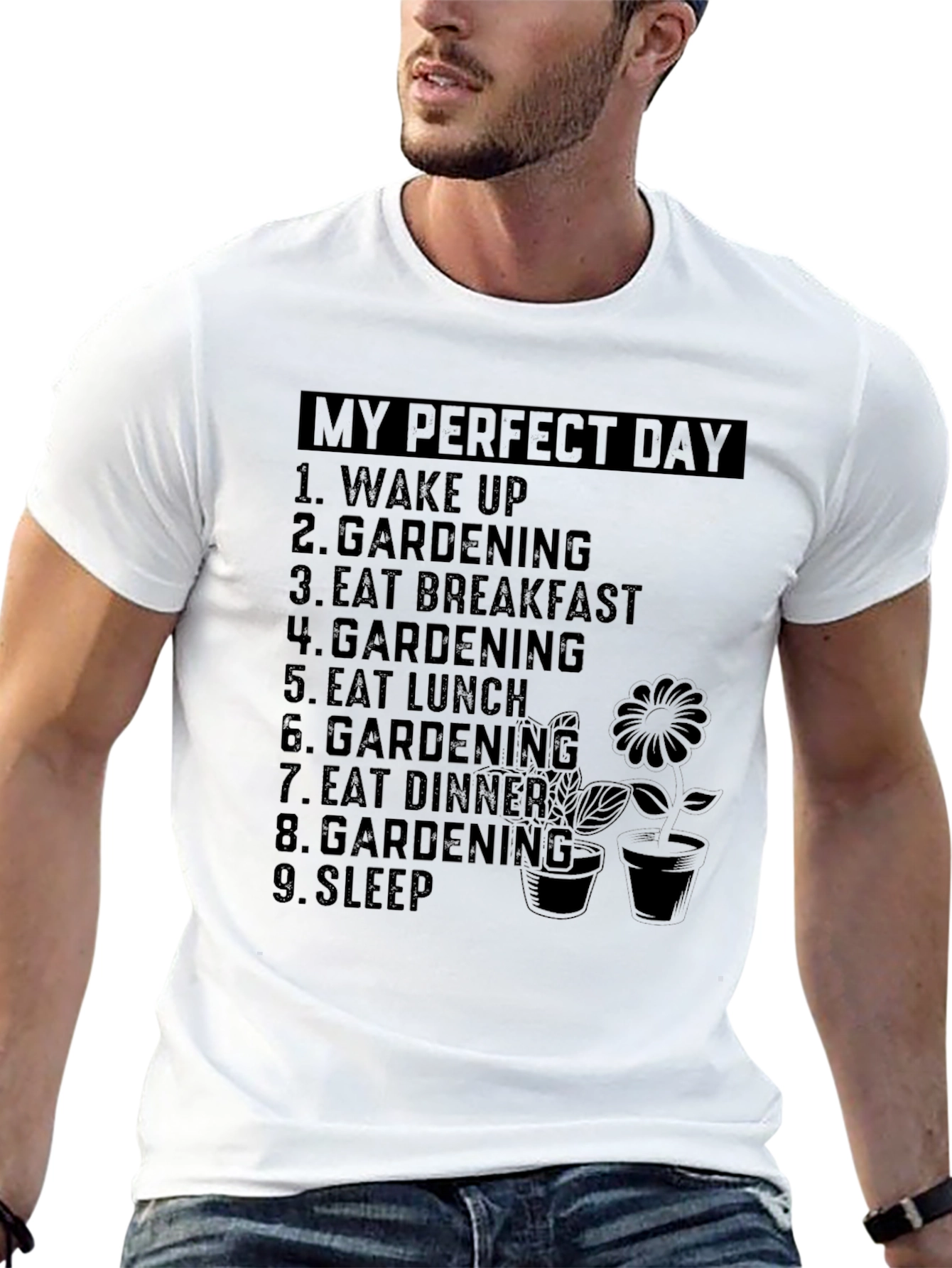My Perfect Day Gardening T-Shirt