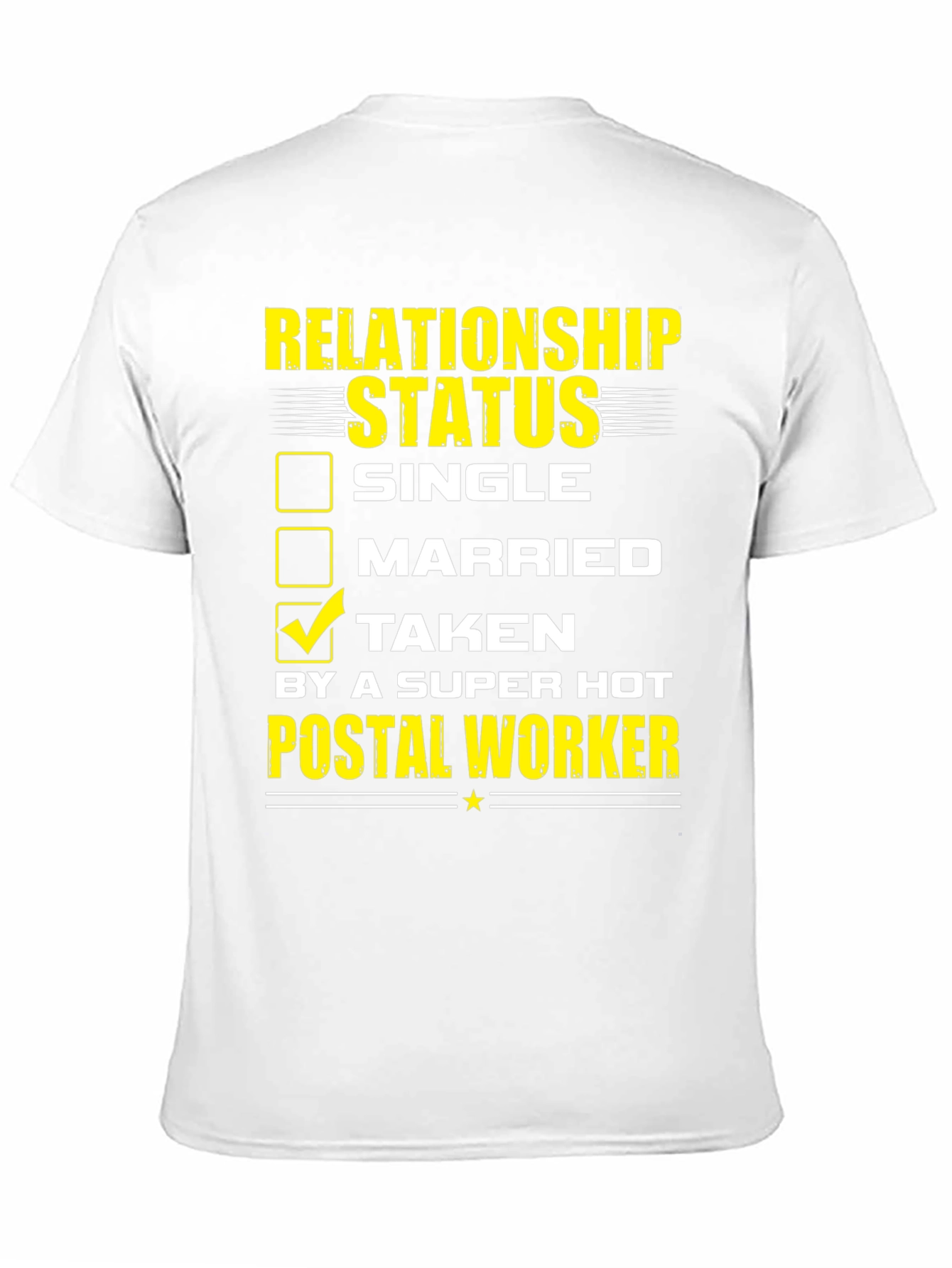 Relationship Status Taken Postal Worker T-Shirt