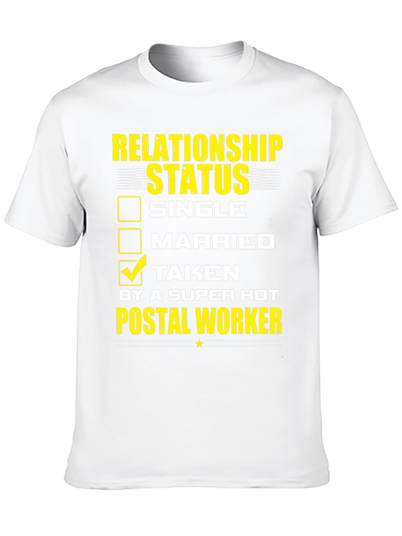 Relationship Status Taken Postal Worker T-Shirt