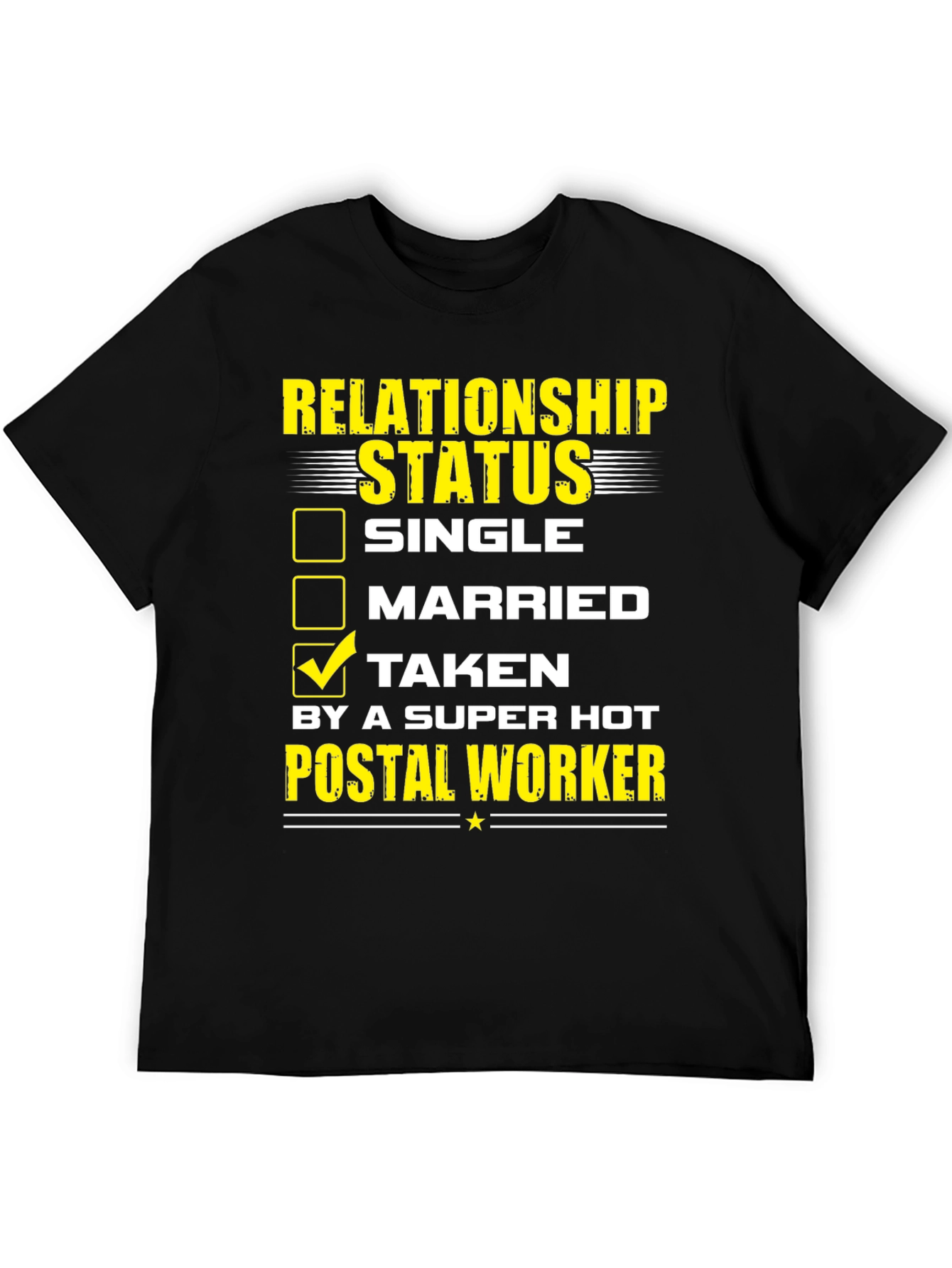 Relationship Status Taken Postal Worker T-Shirt
