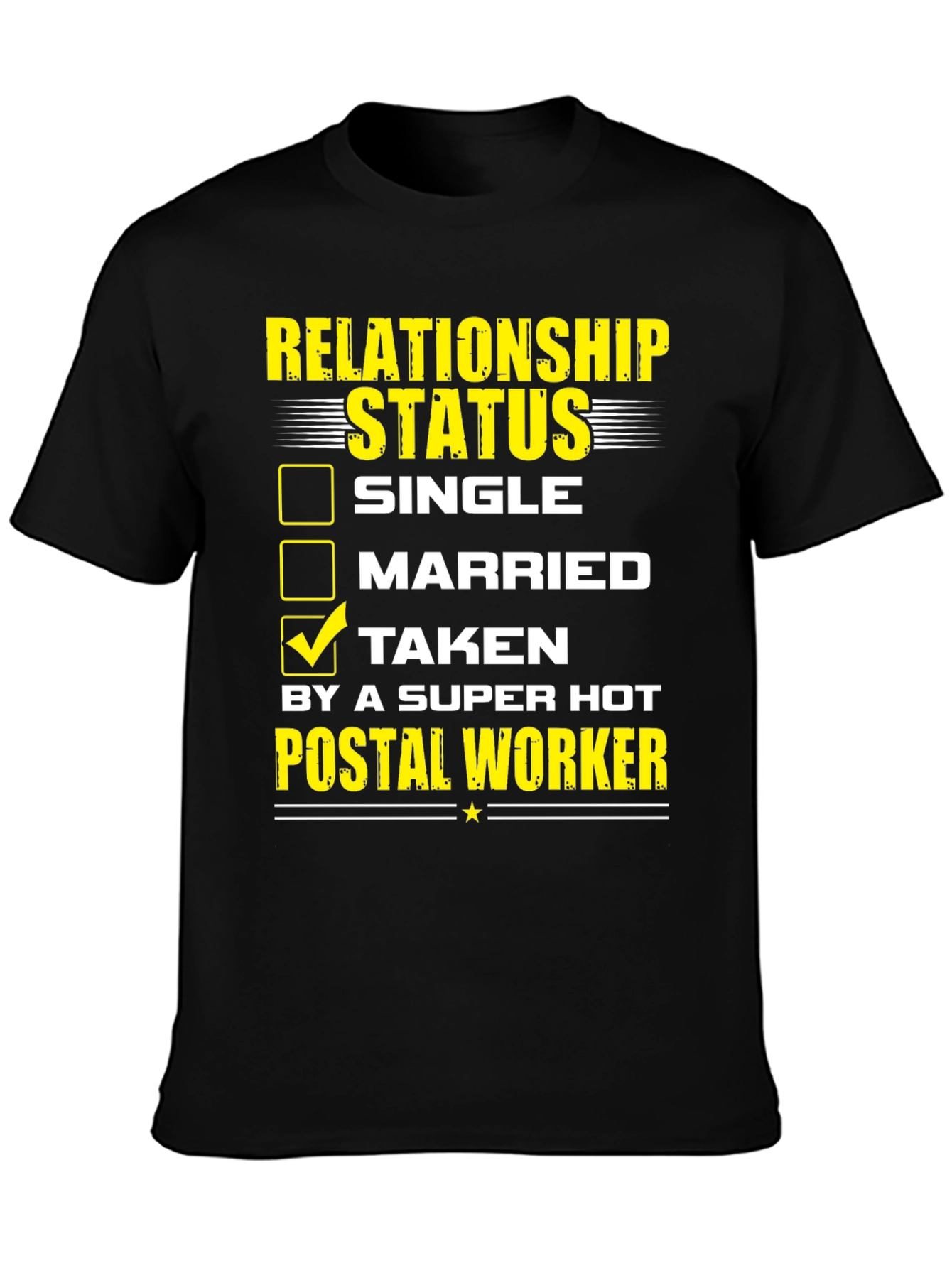 Relationship Status Taken Postal Worker T-Shirt