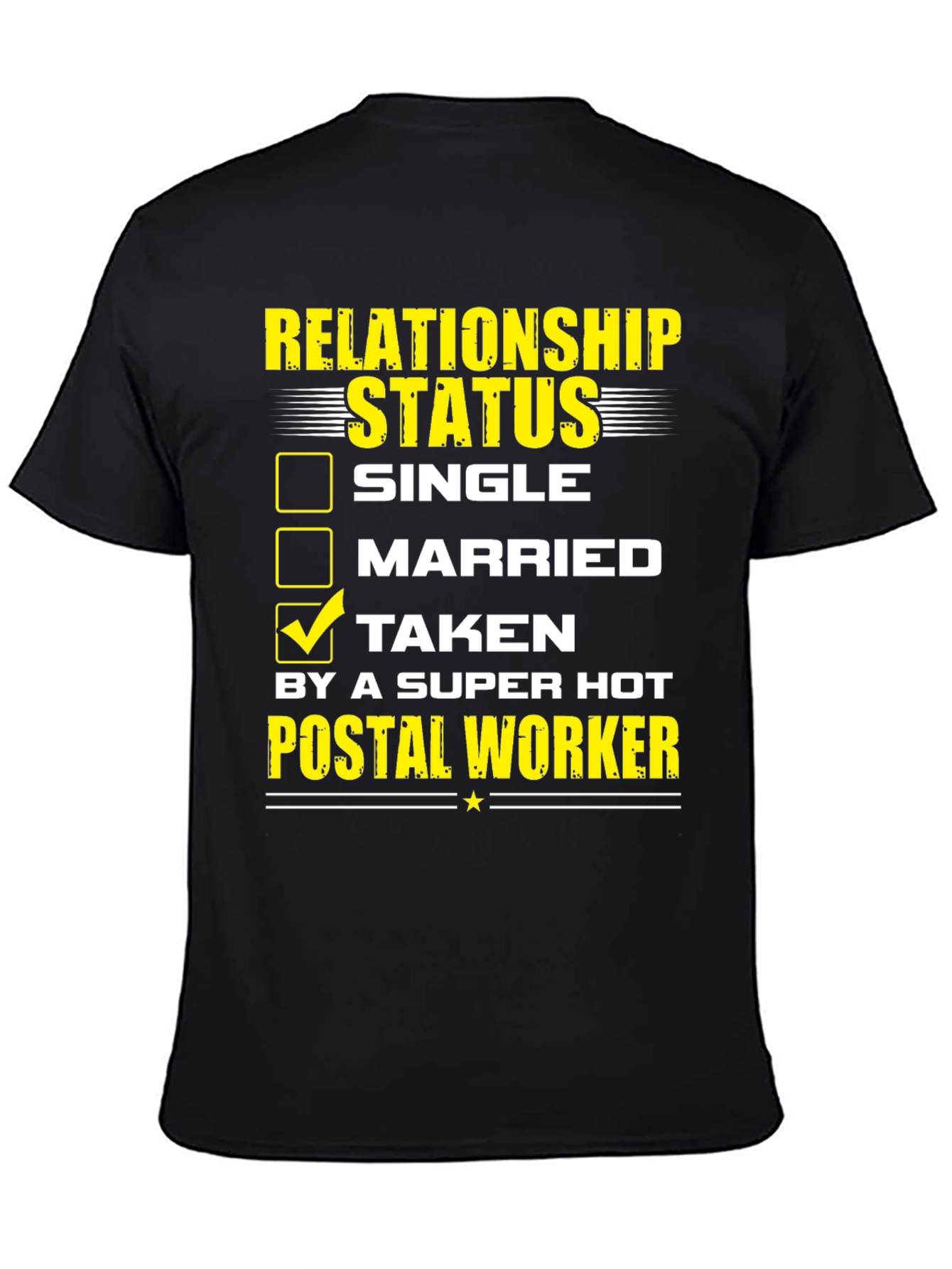 Relationship Status Taken Postal Worker T-Shirt