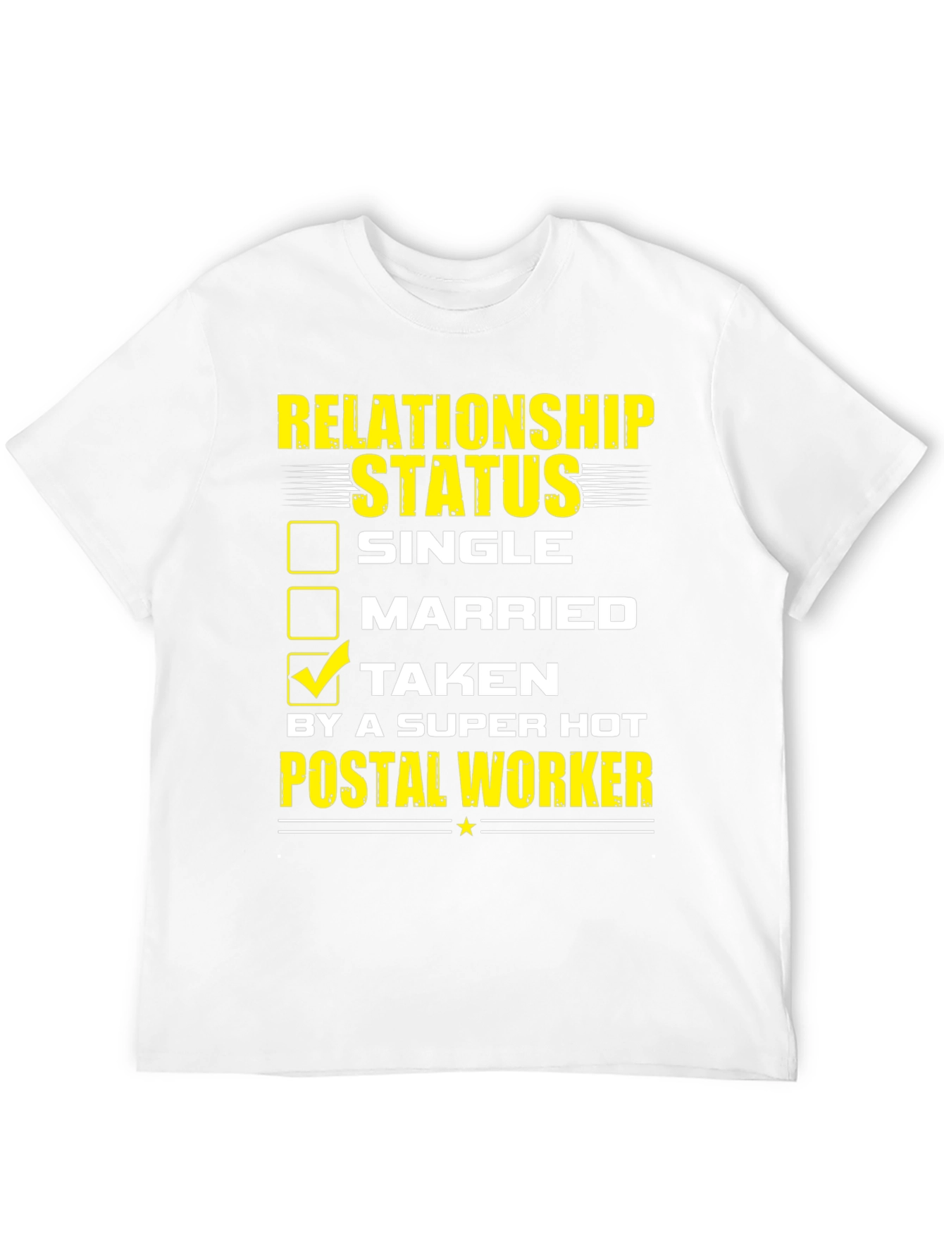 Relationship Status Taken Postal Worker T-Shirt