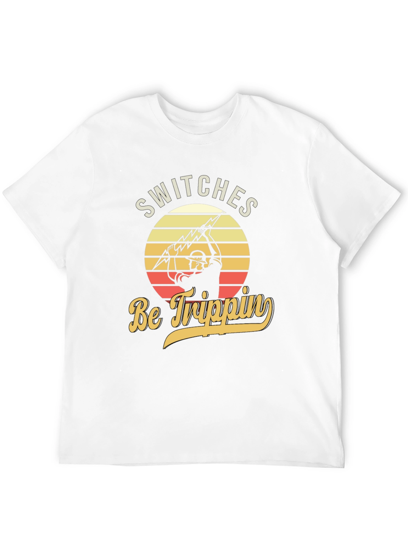 Switches Be Trippin Electrician T-Shirt