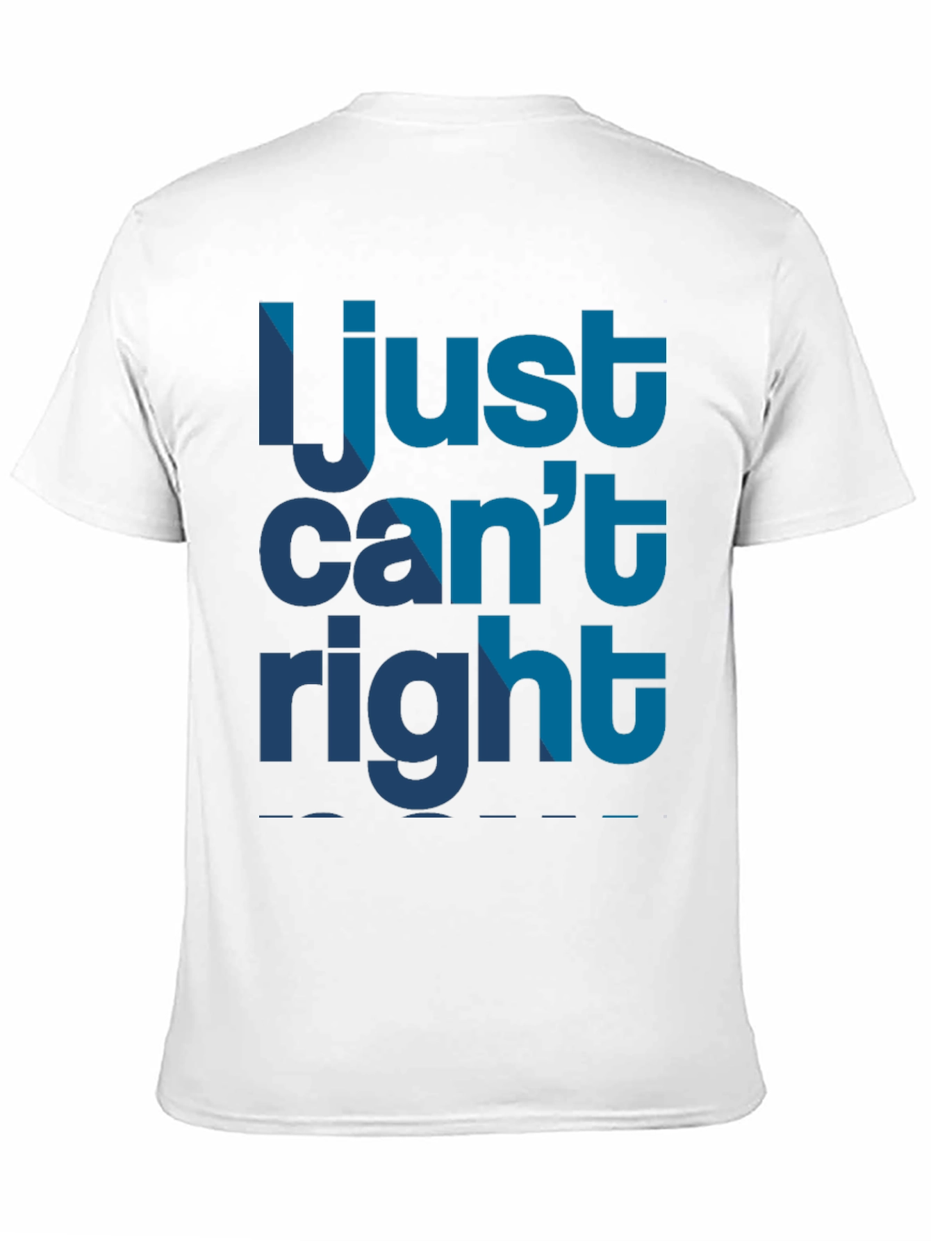 I Just Cant Right Mens Black Graphic T-Shirt