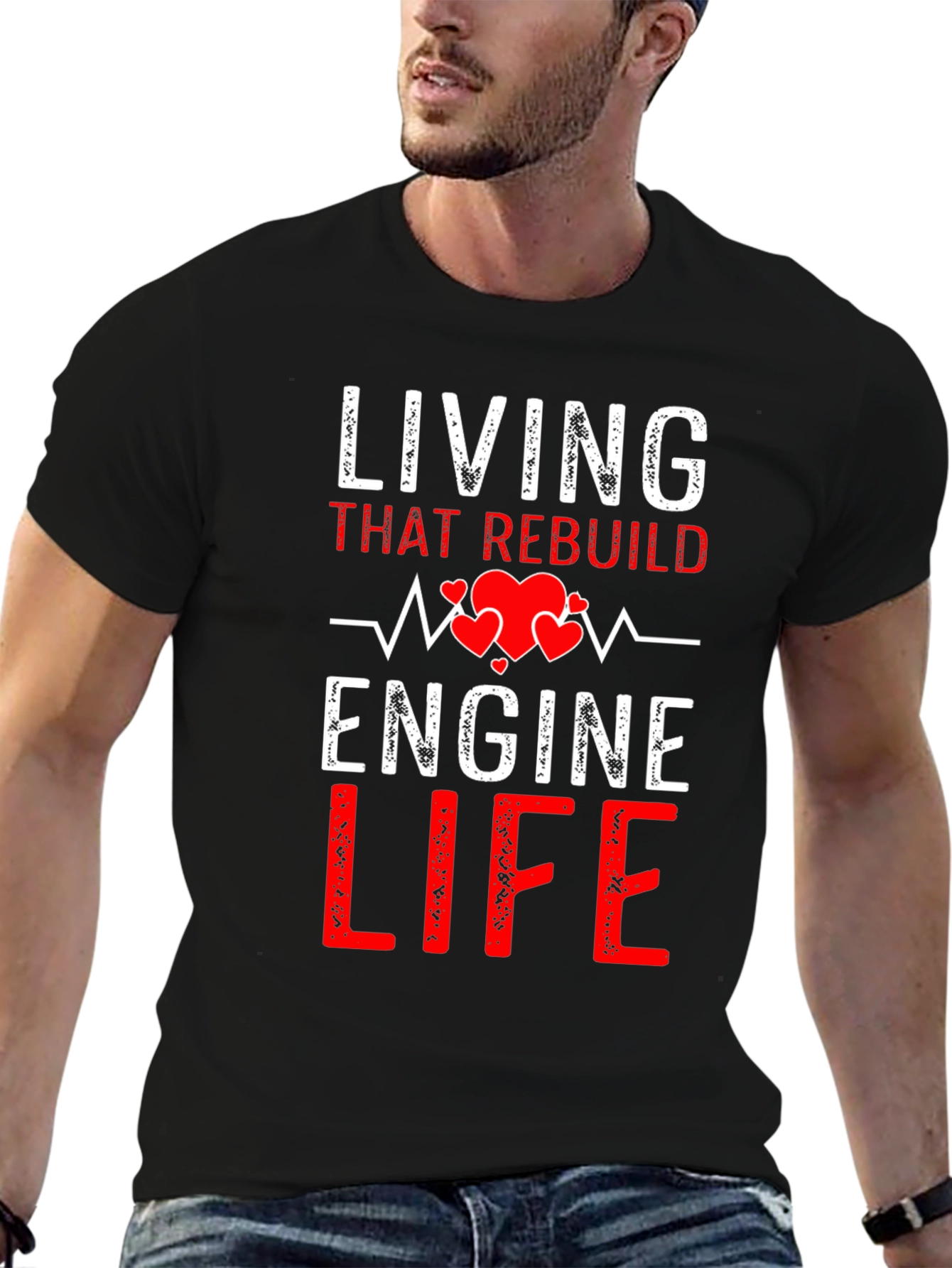 Living That Rebuild Engine Life Graphic Tee