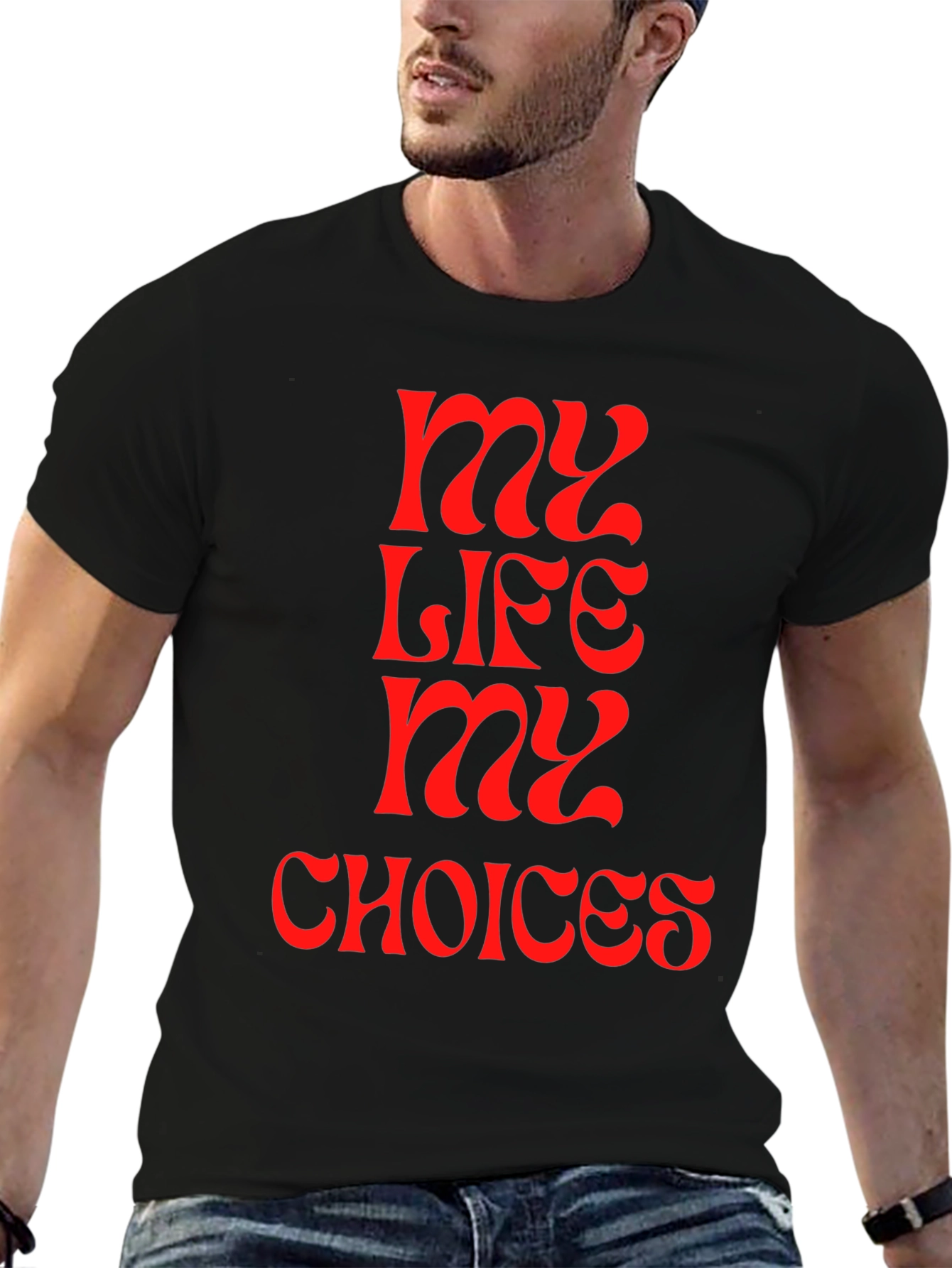 My Life My Choices Statement T-Shirt