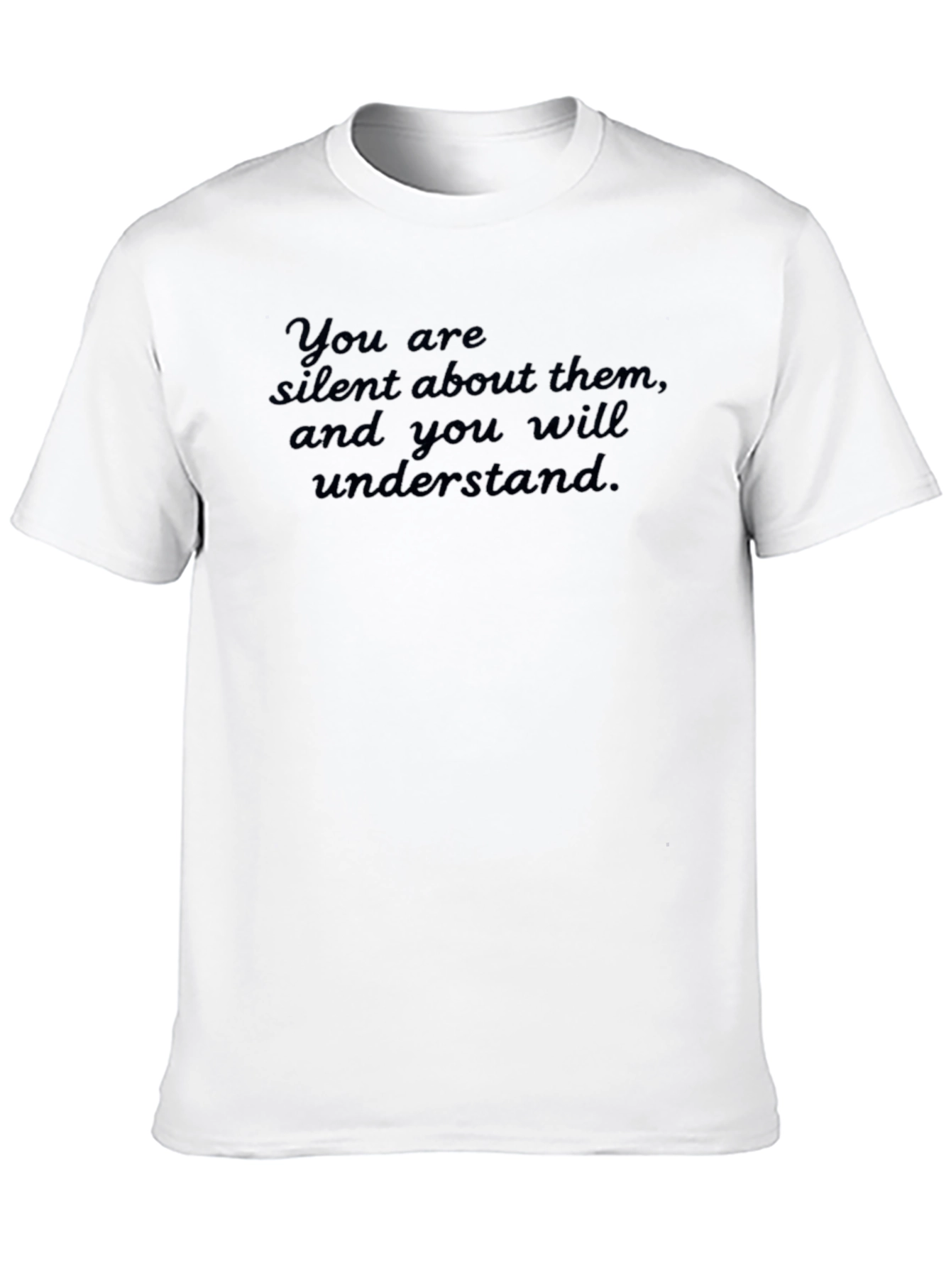Black T-Shirt: Silent About Them Graphic Tee