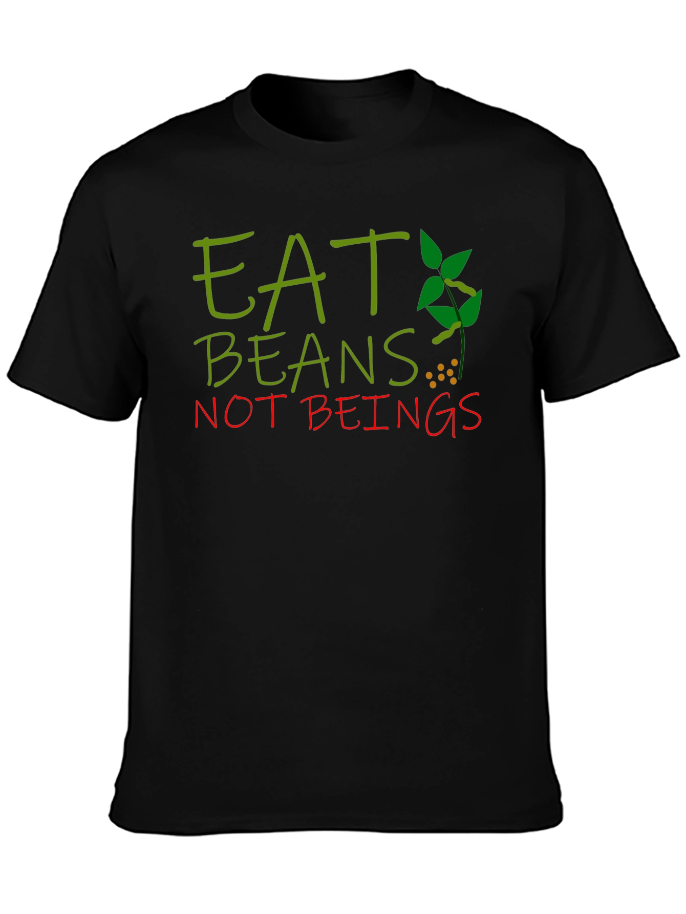 Eat Beans Not Beings Vegan T-Shirt