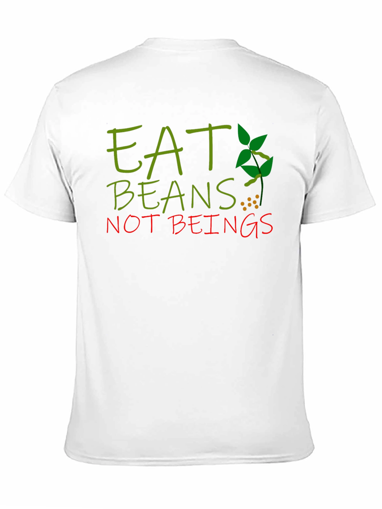 Eat Beans Not Beings Vegan T-Shirt