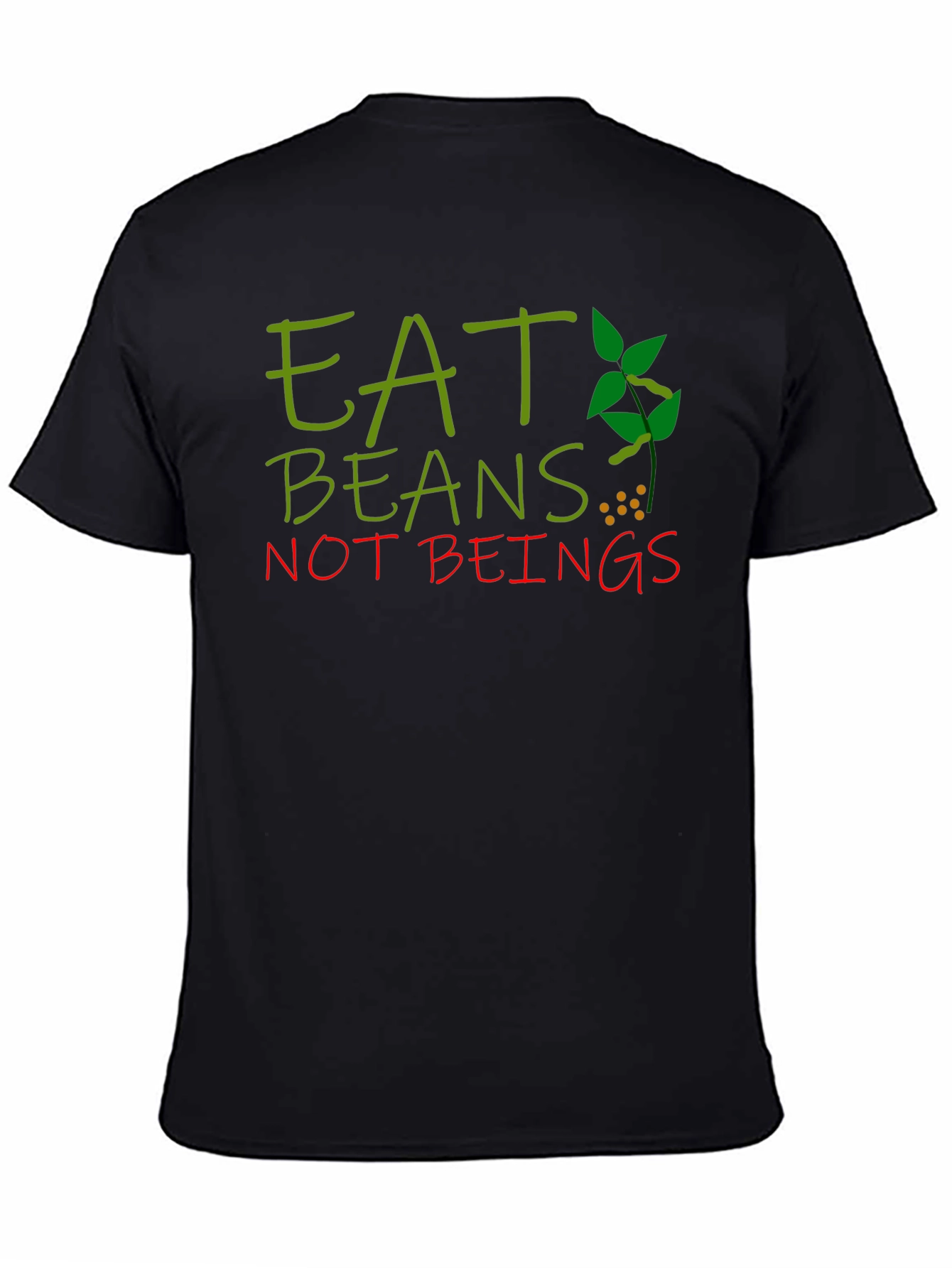 Eat Beans Not Beings Vegan T-Shirt