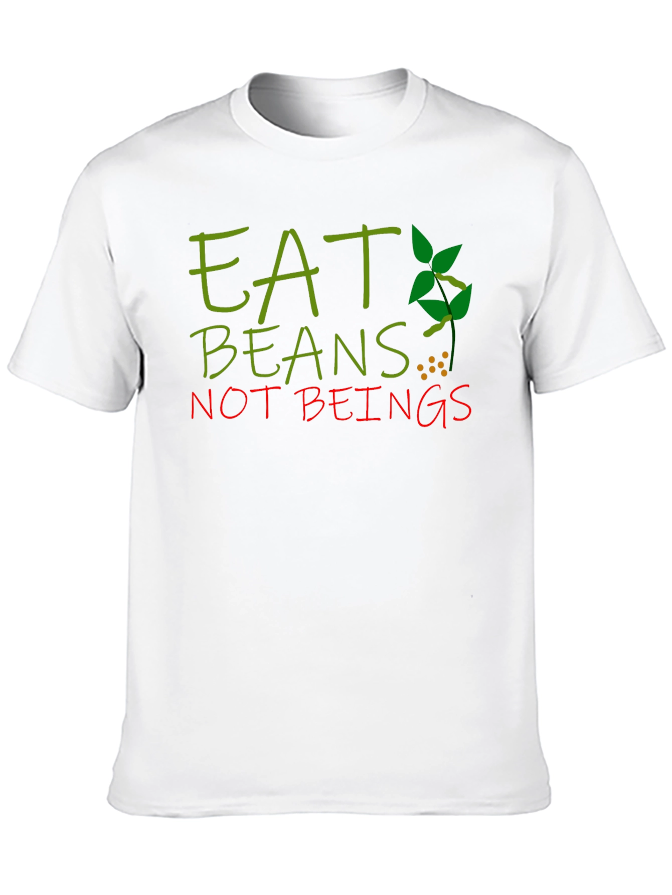 Eat Beans Not Beings Vegan T-Shirt