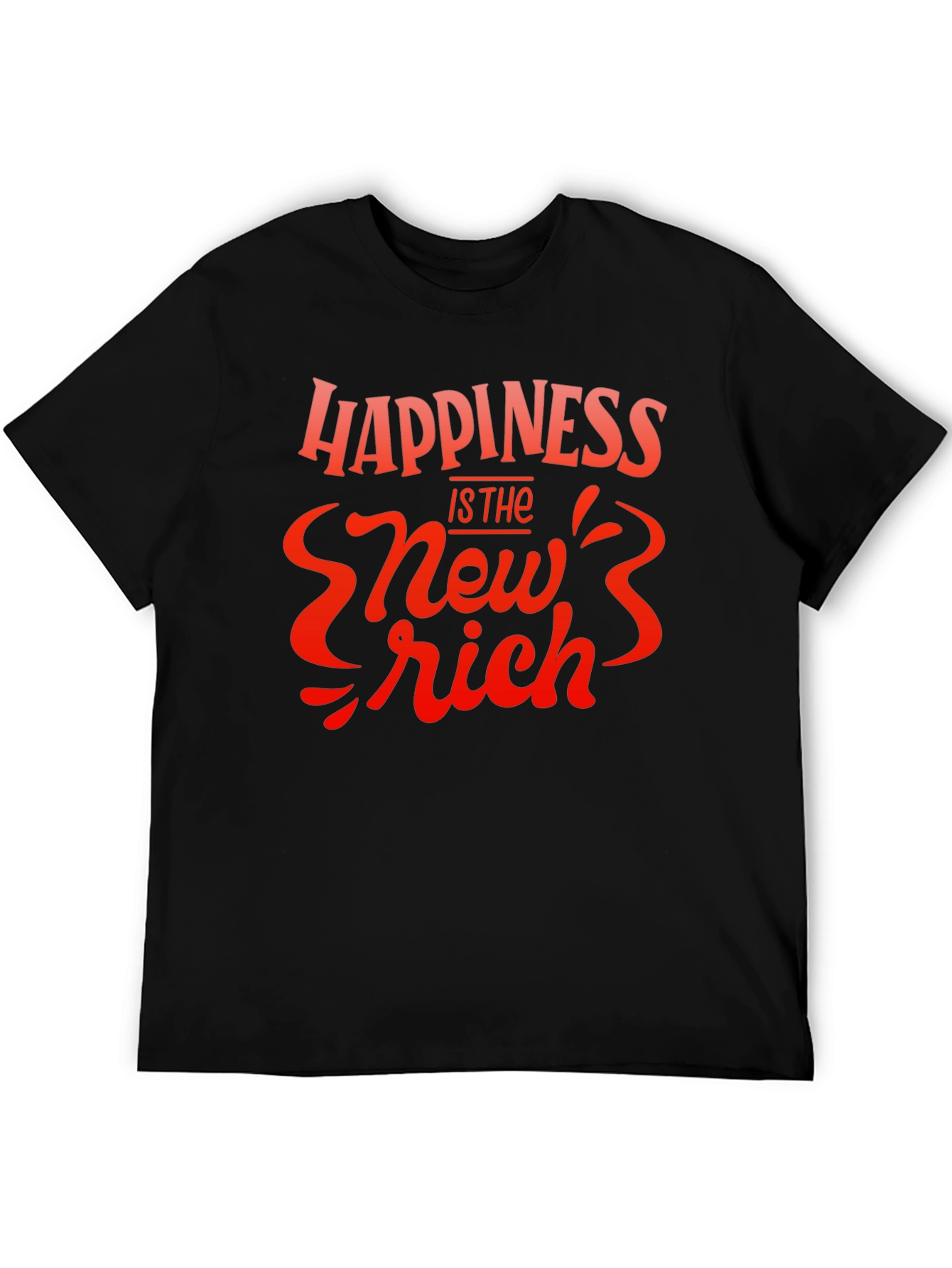 Happiness is the New Rich Graphic Tee