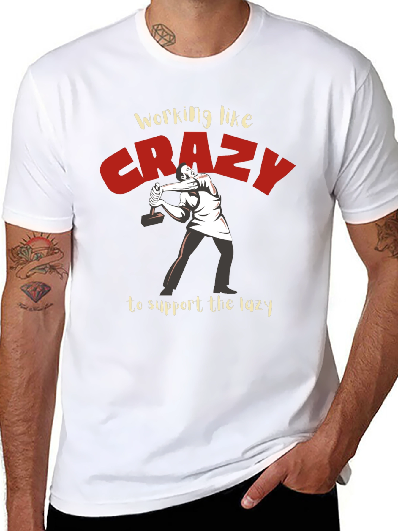Working Like Crazy T-Shirt - Funny Graphic Tee