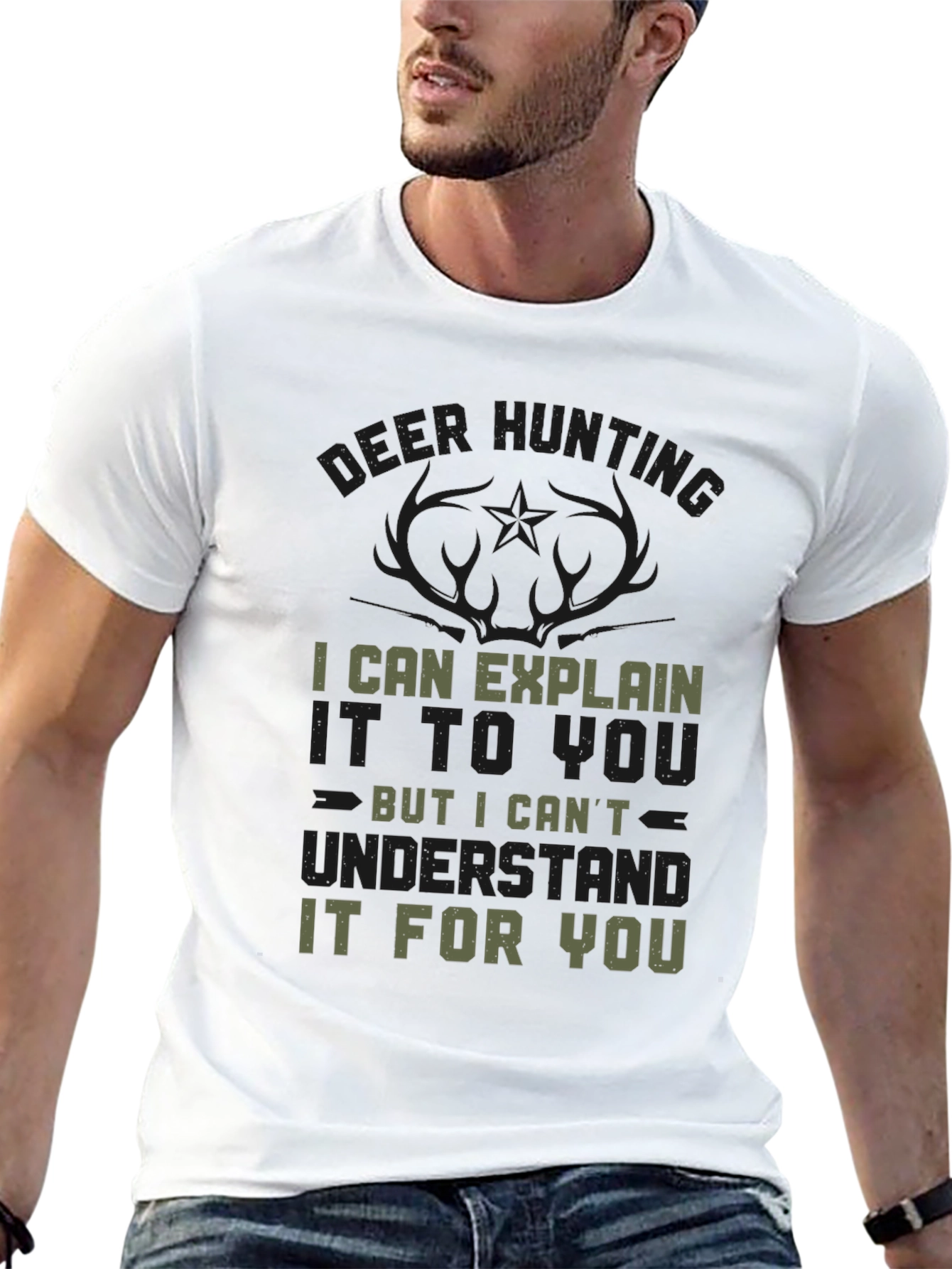 Deer Hunting T-Shirt - Explain But Not Understand