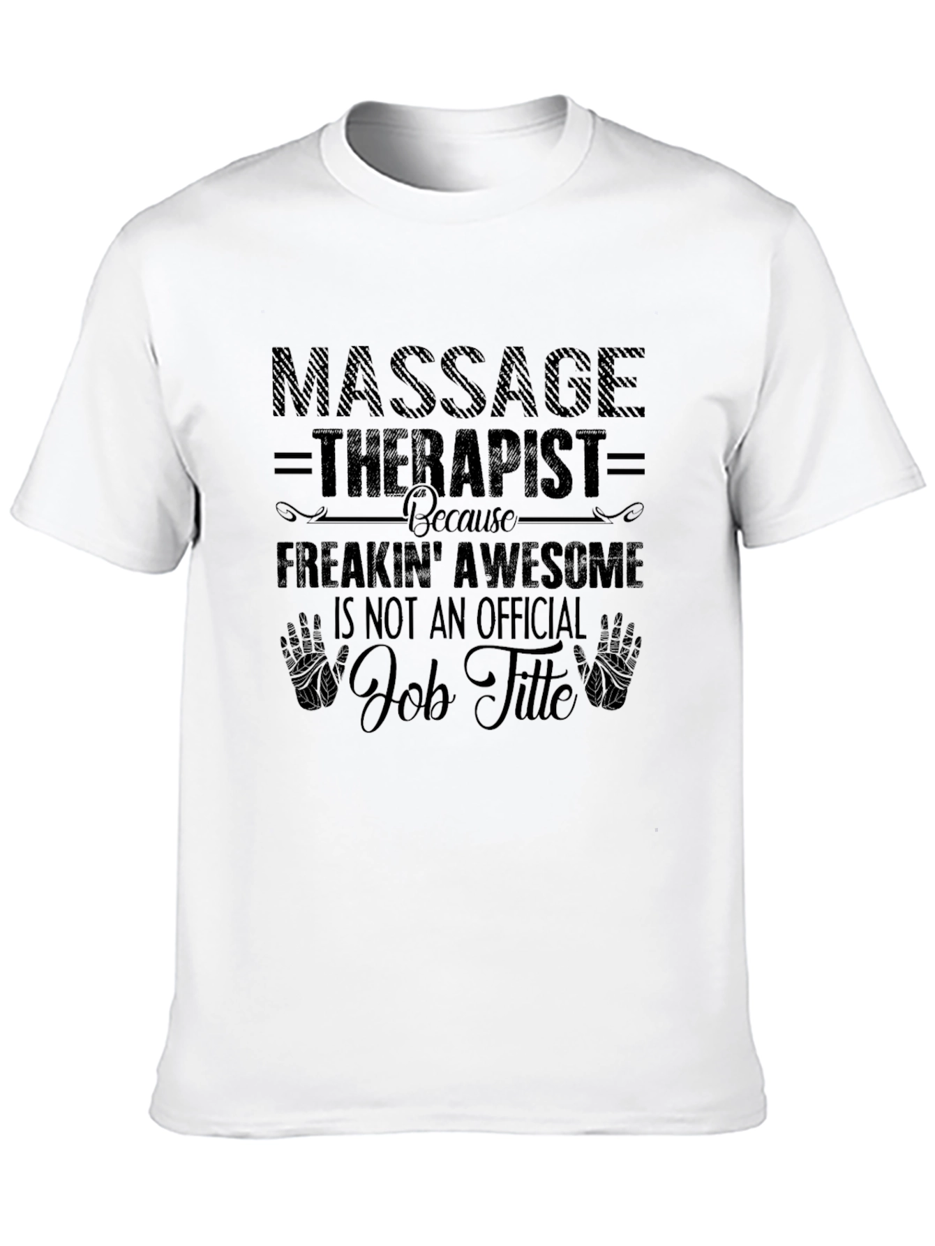 Massage Therapist Awesome Job Title T-Shirt