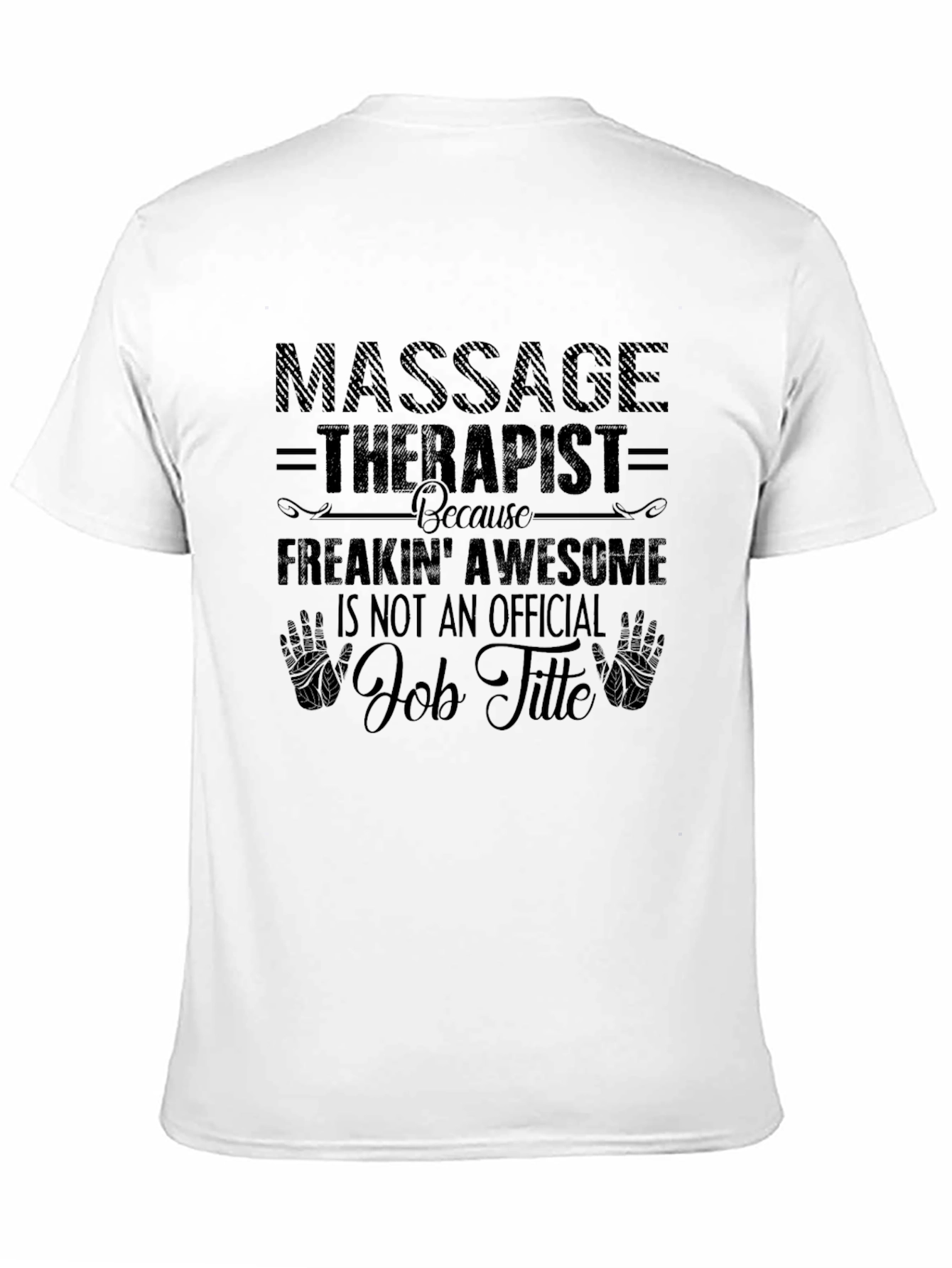 Massage Therapist Awesome Job Title T-Shirt