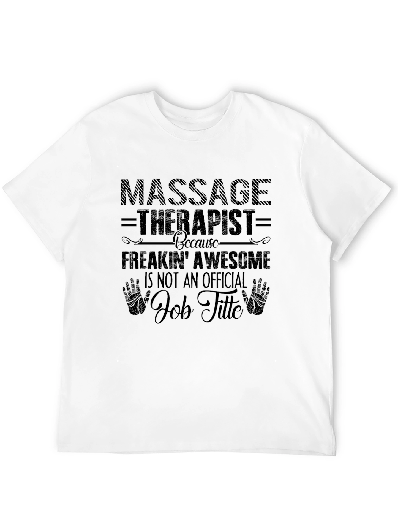 Massage Therapist Awesome Job Title T-Shirt