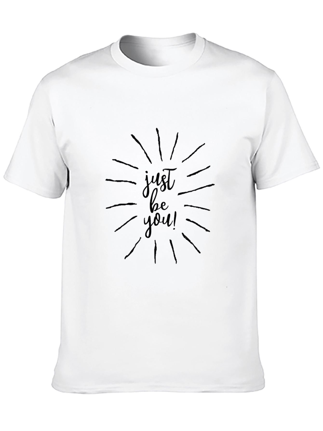 Just Be You! Black Graphic T-Shirt
