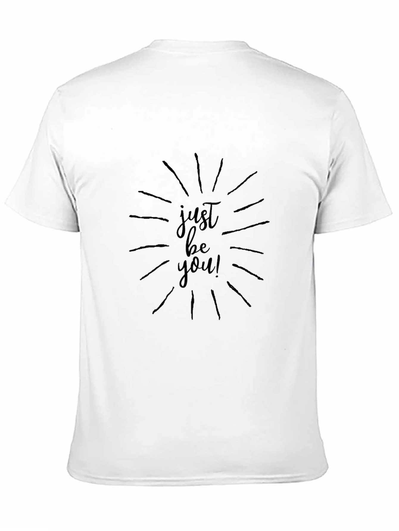 Just Be You! Black Graphic T-Shirt