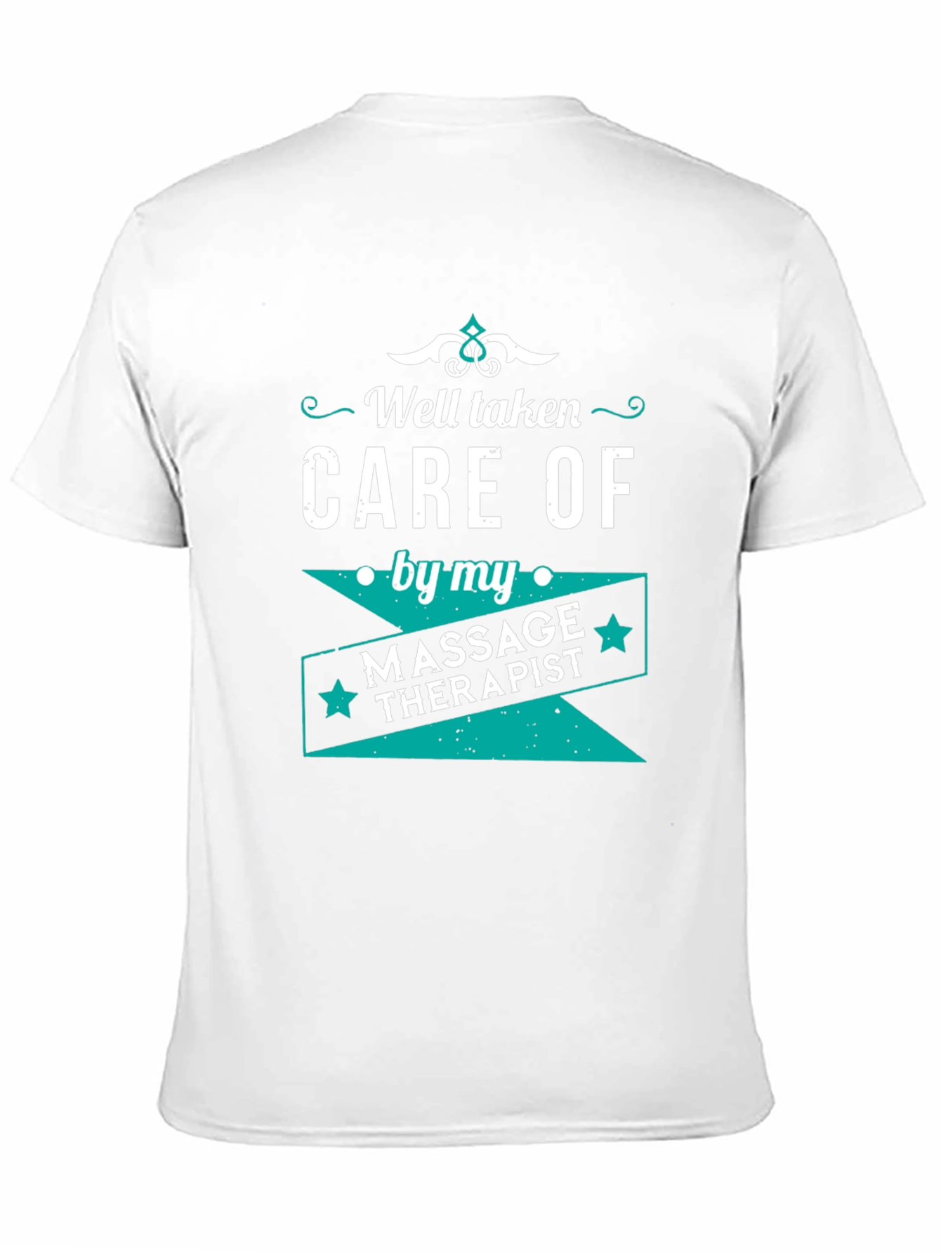 Well Taken Care Of Massage Therapist Black T-Shirt