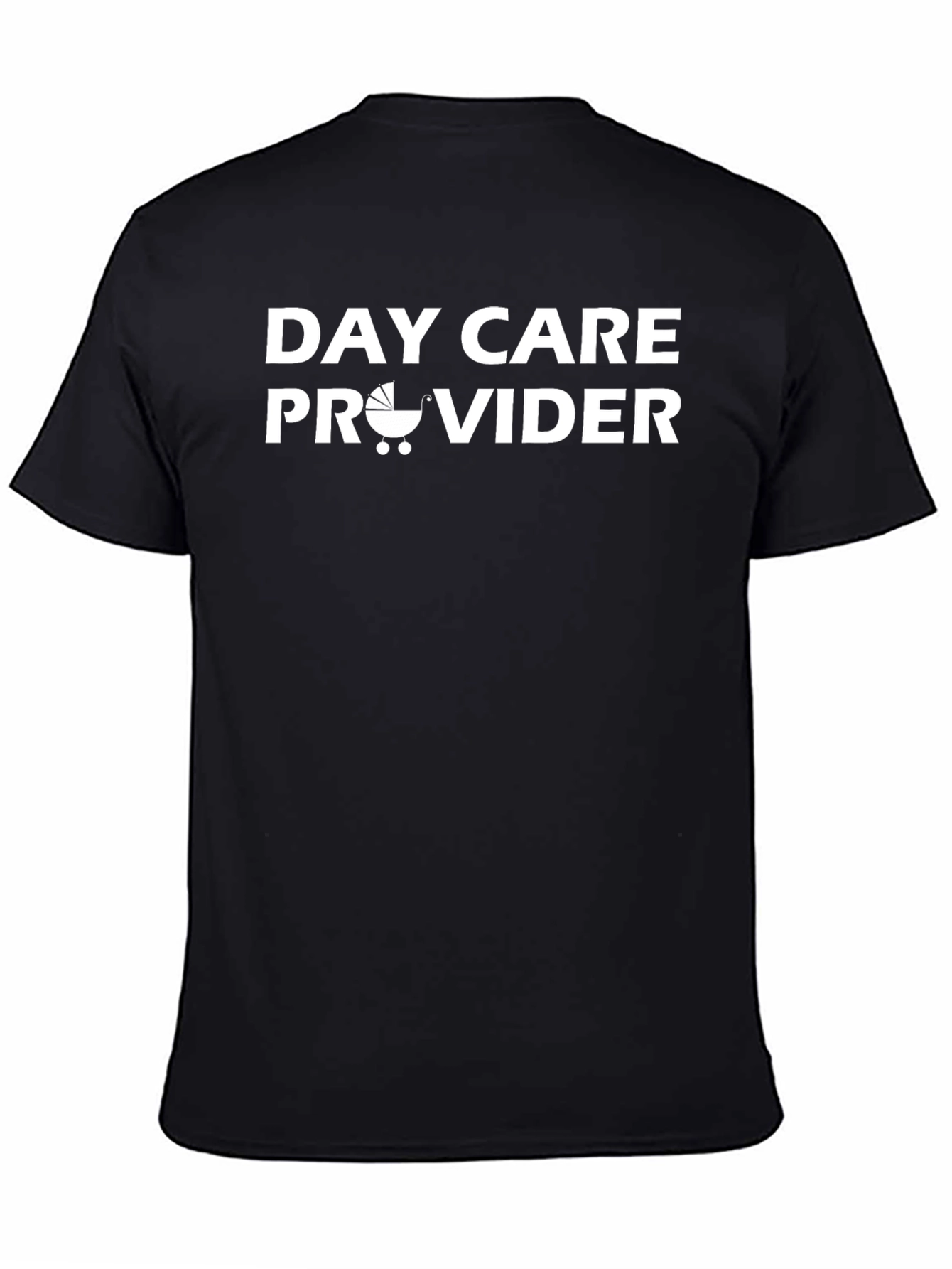 Day Care Provider T-Shirt - Comfortable & Stylish