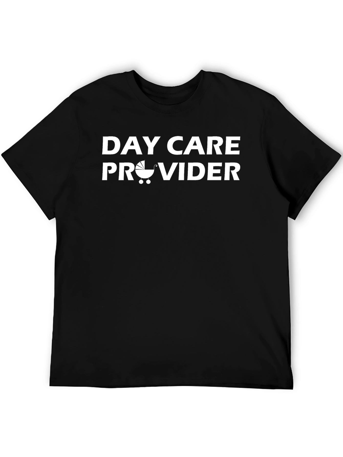 Day Care Provider T-Shirt - Comfortable & Stylish