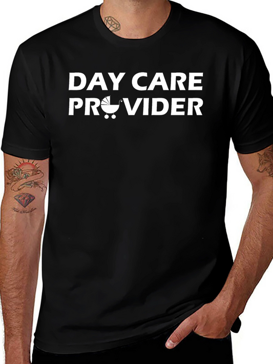 Day Care Provider T-Shirt - Comfortable & Stylish