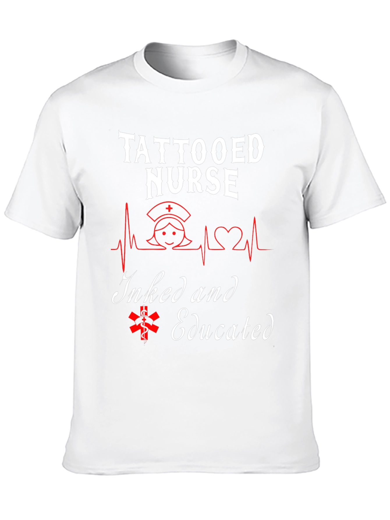 Tattooed Nurse Inked and Educated Graphic Tee