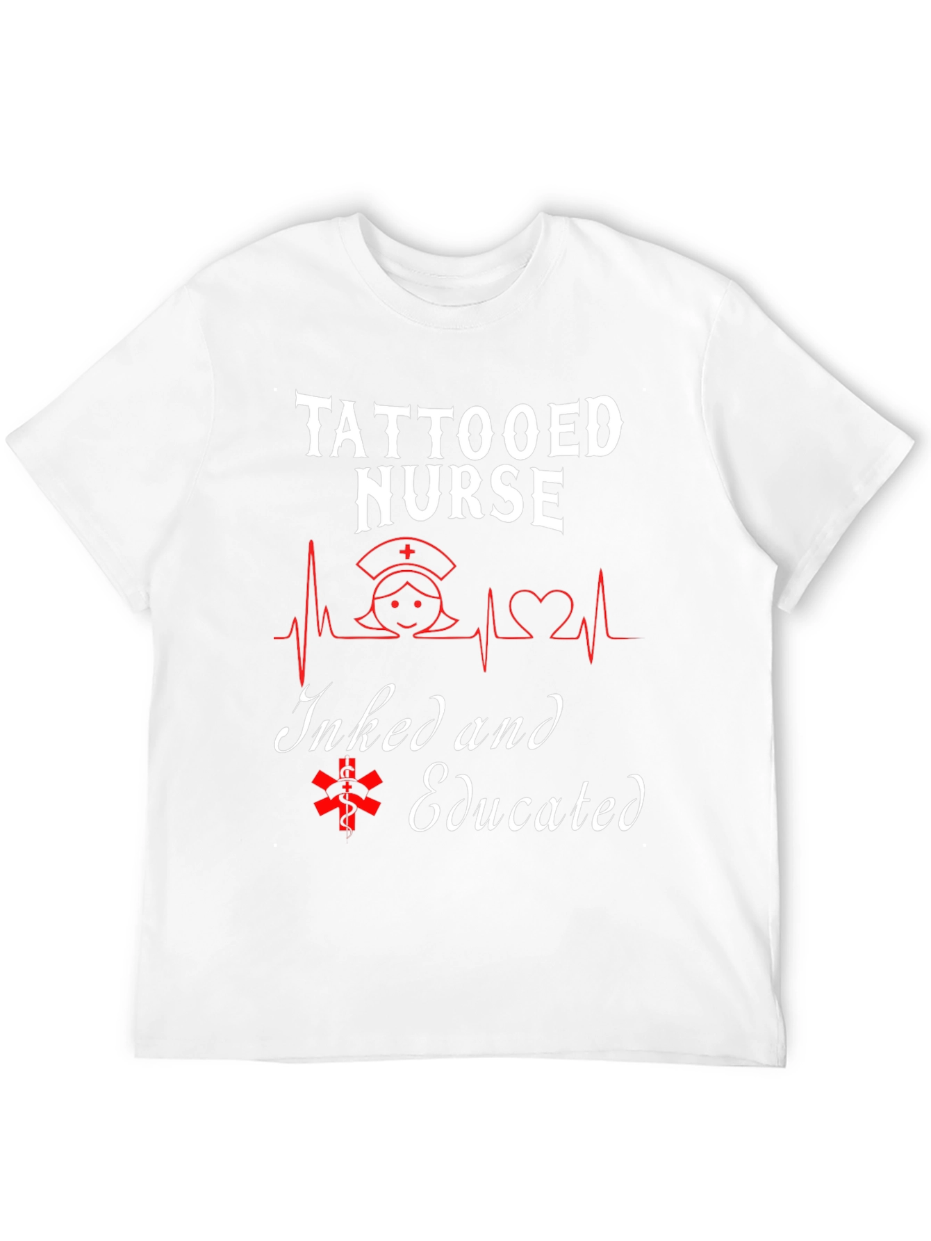 Tattooed Nurse Inked and Educated Graphic Tee