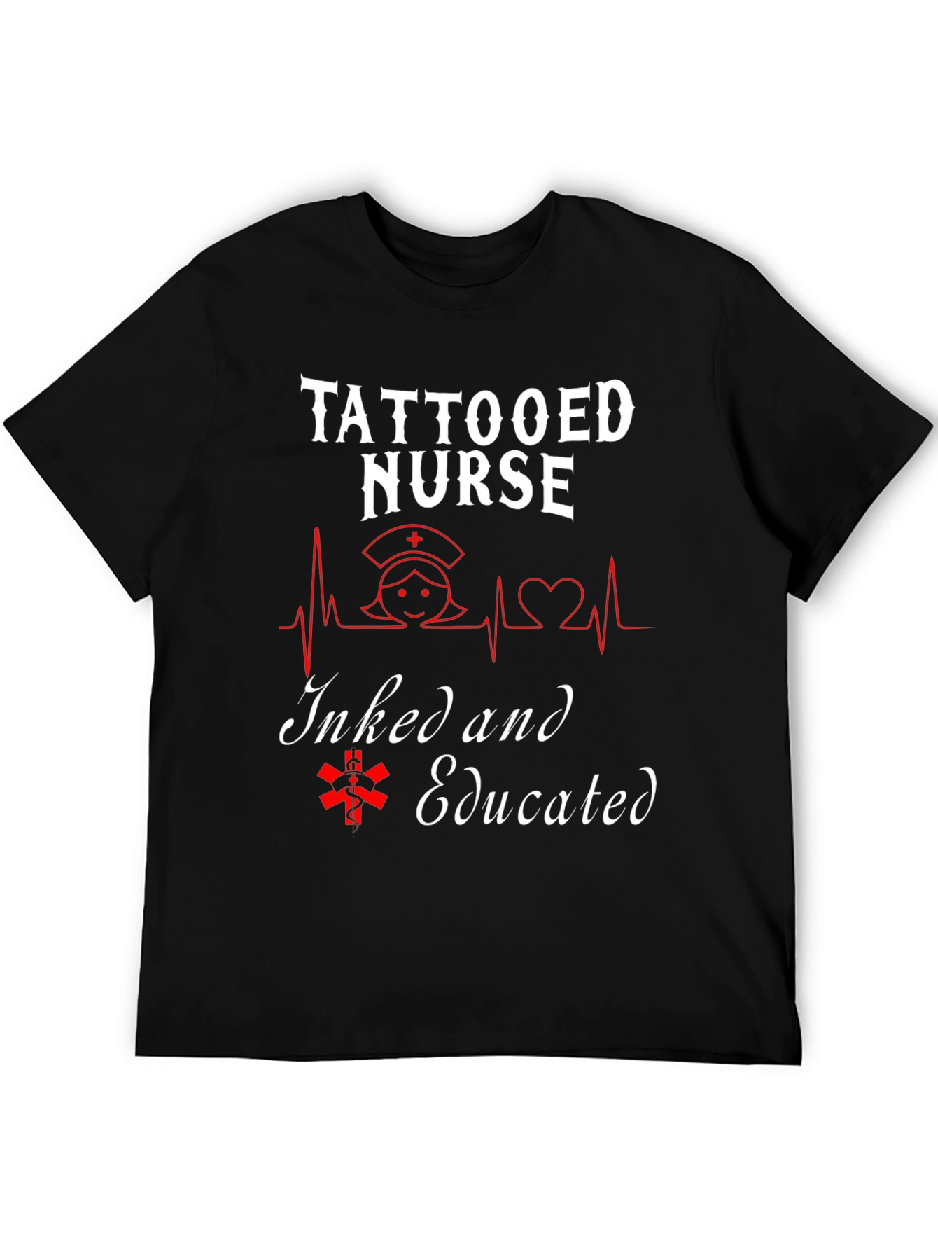 Tattooed Nurse Inked and Educated Graphic Tee