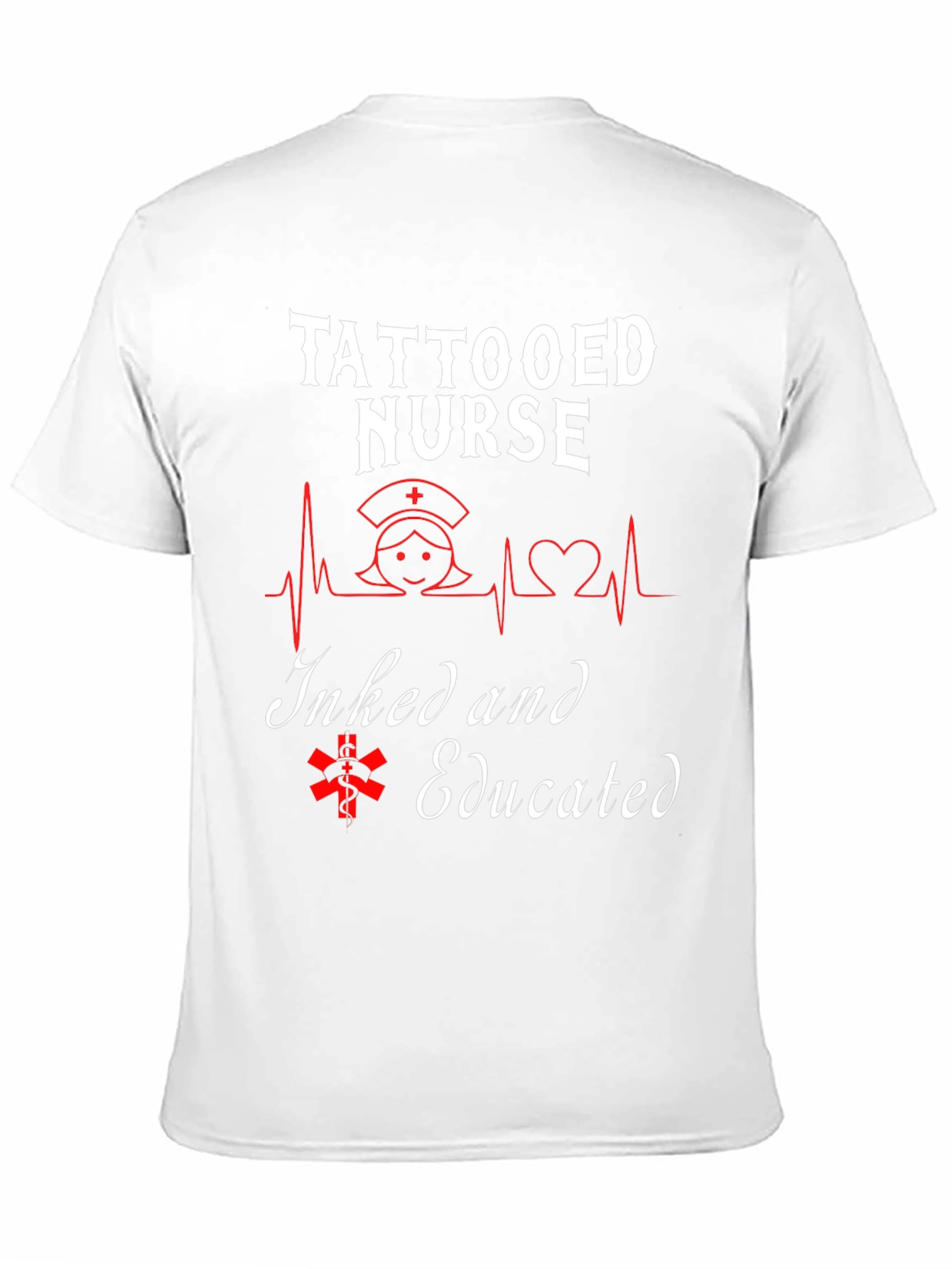 Tattooed Nurse Inked and Educated Graphic Tee