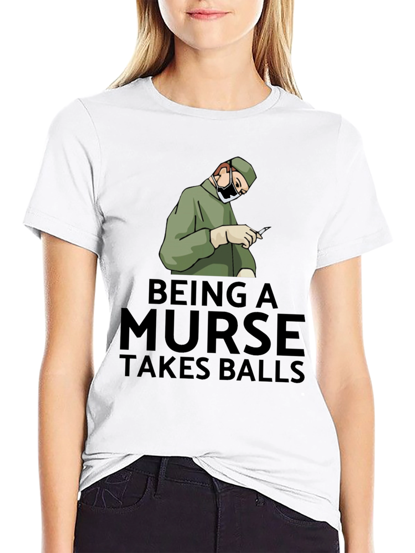 Being A Nurse Takes Balls T-Shirt