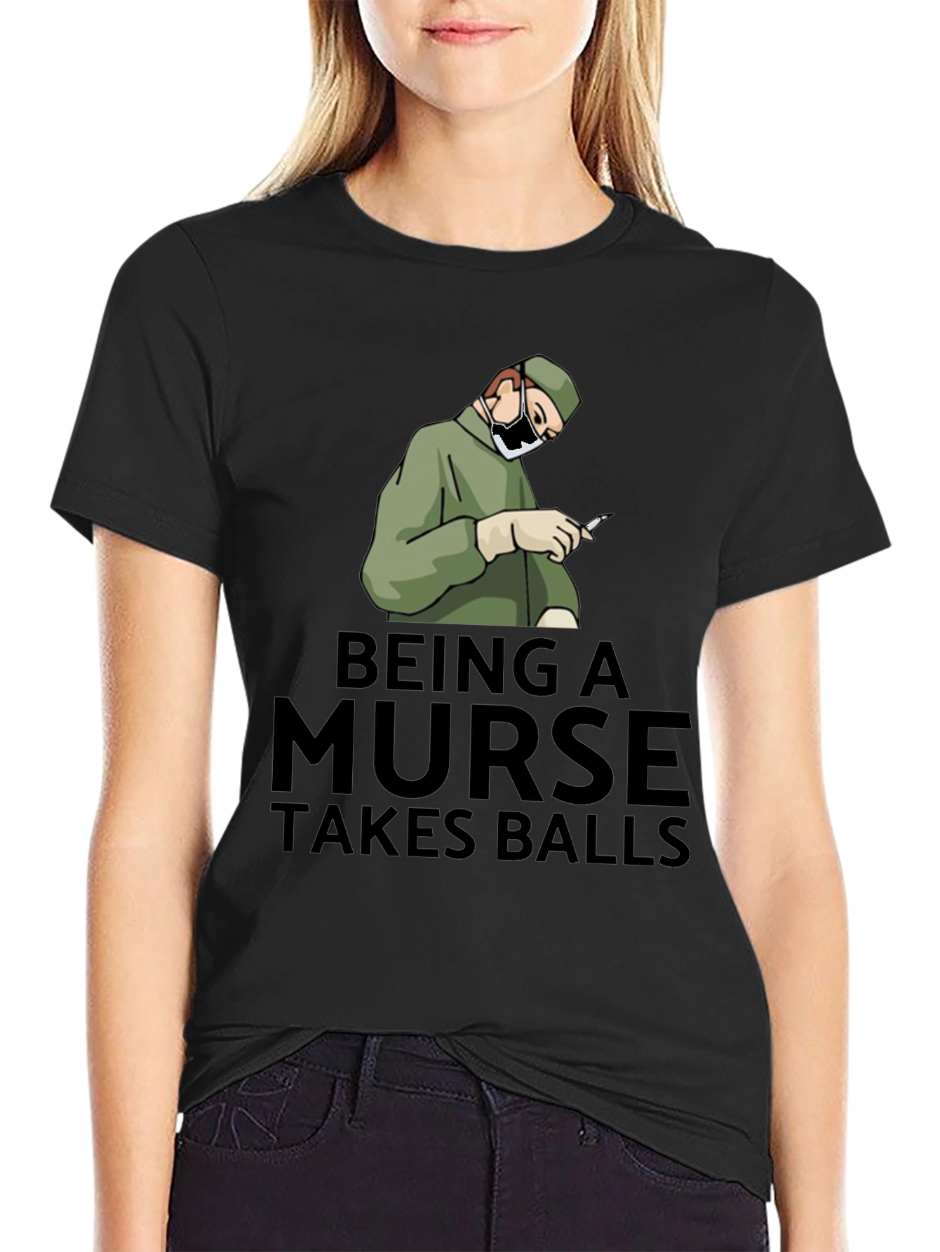 Being A Nurse Takes Balls T-Shirt