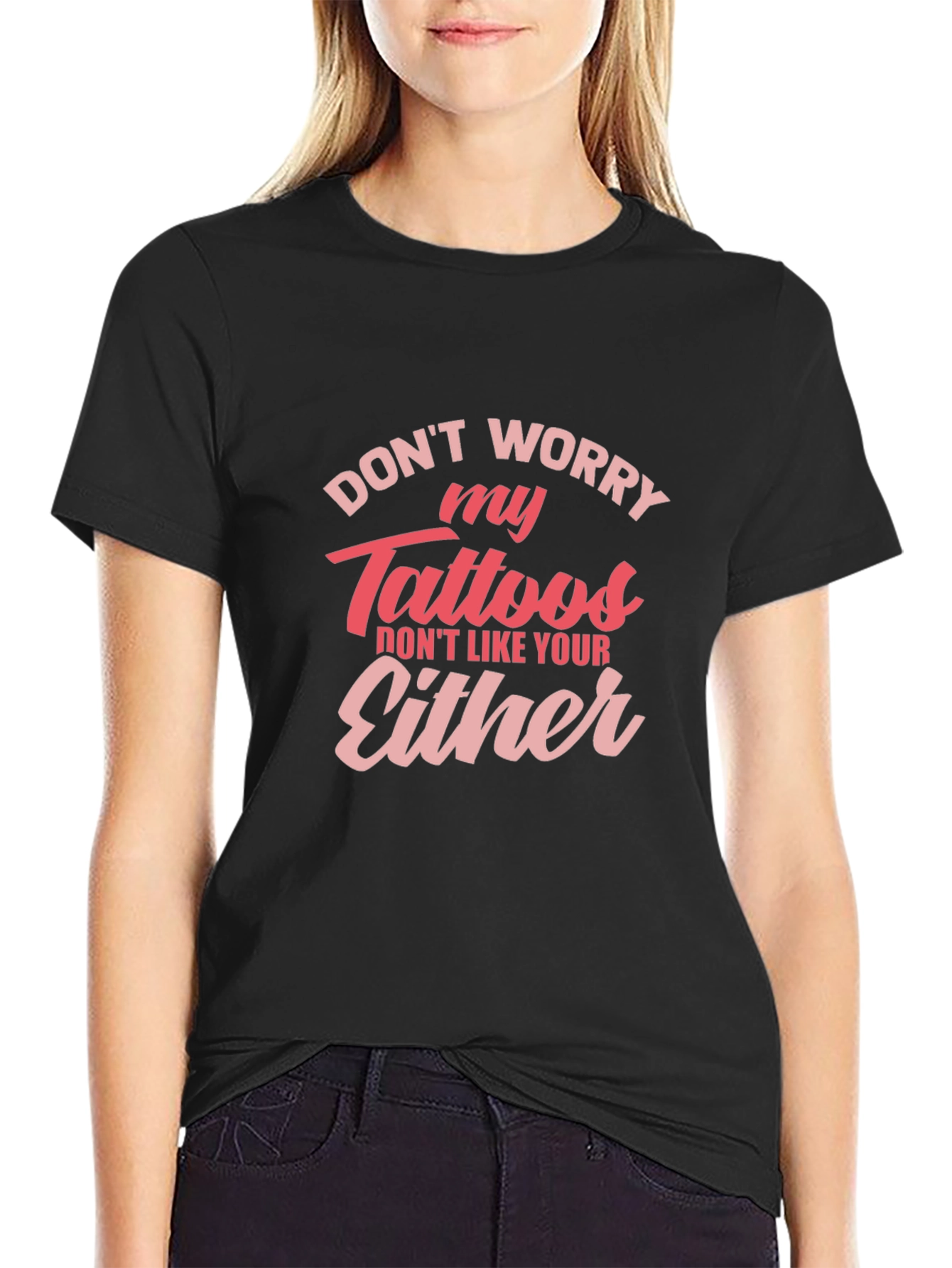 Dont Worry My Tattoos - Novelty Graphic T-Shirt