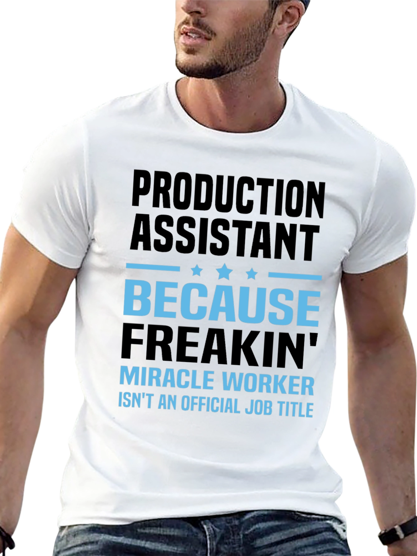 Production Assistant Miracle Worker Funny T-Shirt