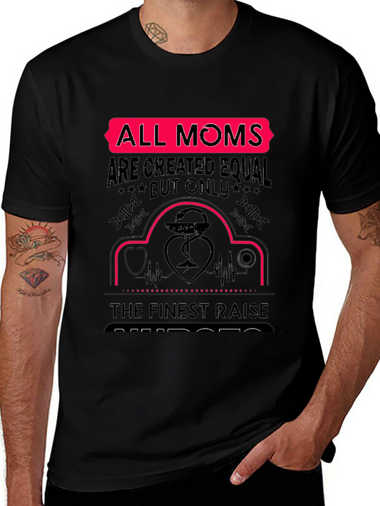 All Moms Raise Nurses T-Shirt